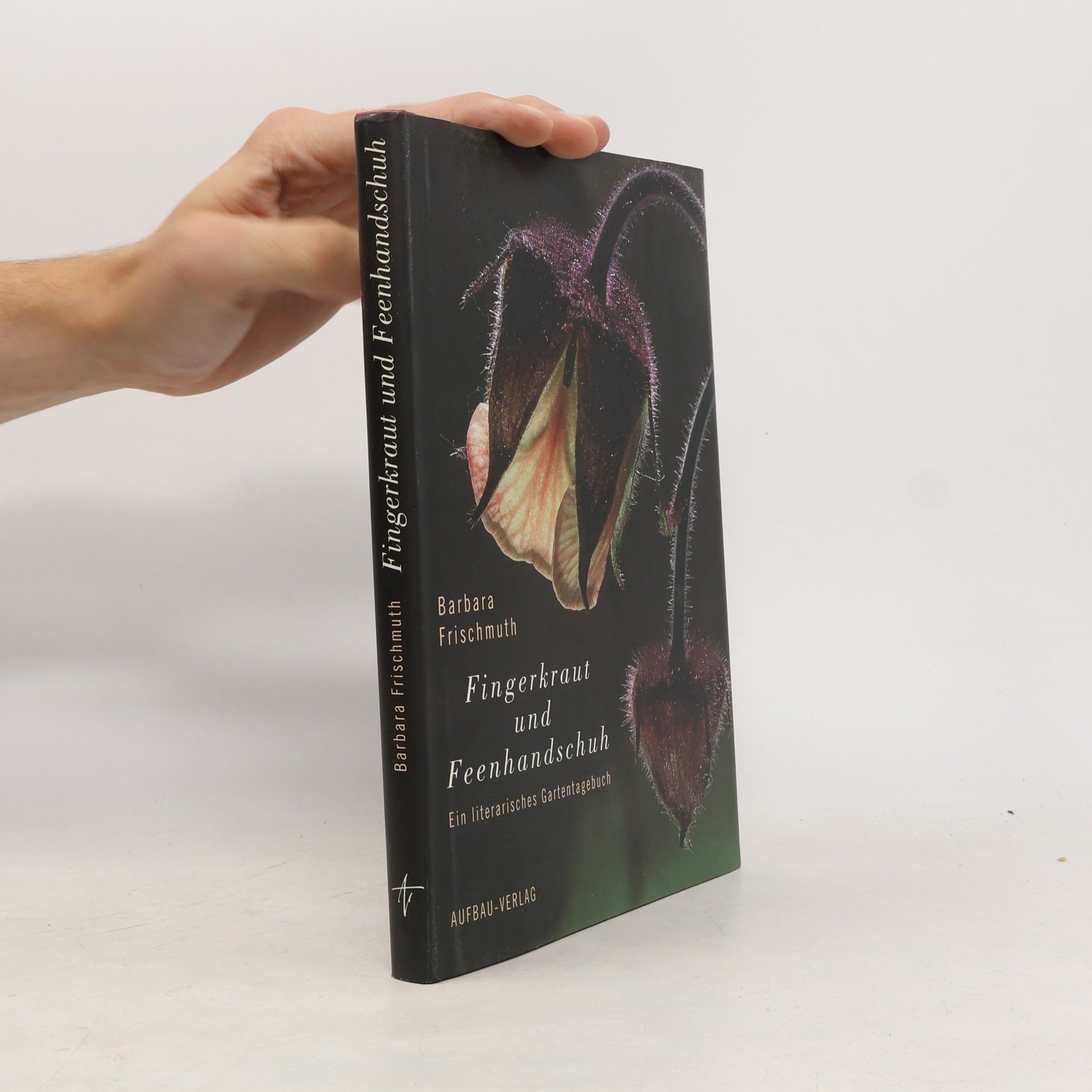 Barbara Frischmuth Fingerkraut und Feenhandschuh