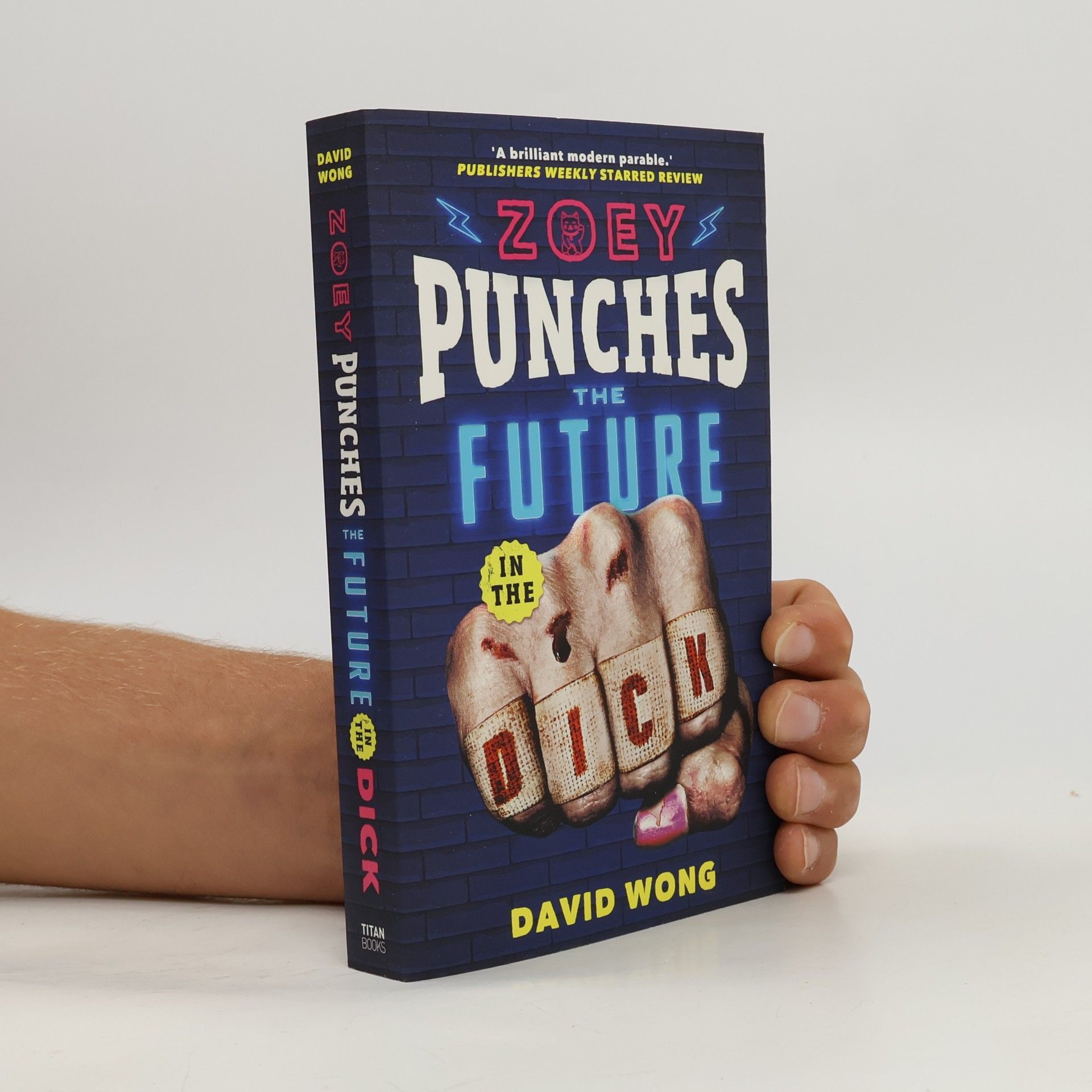 David Wong Zoey Punches The Future In The Dick