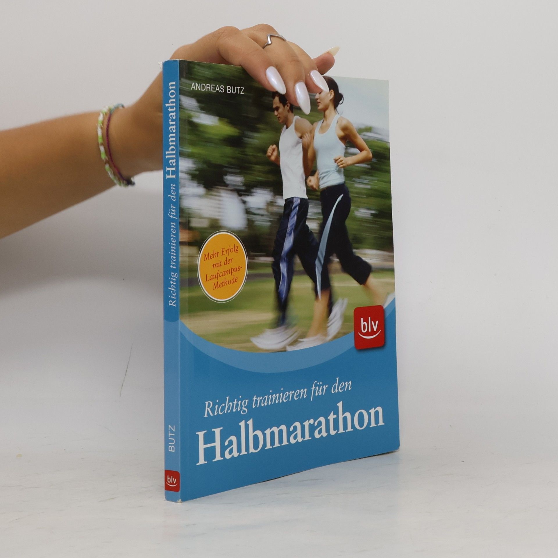 Michael-Andreas Butz Richtig trainieren für den Halbmarathon