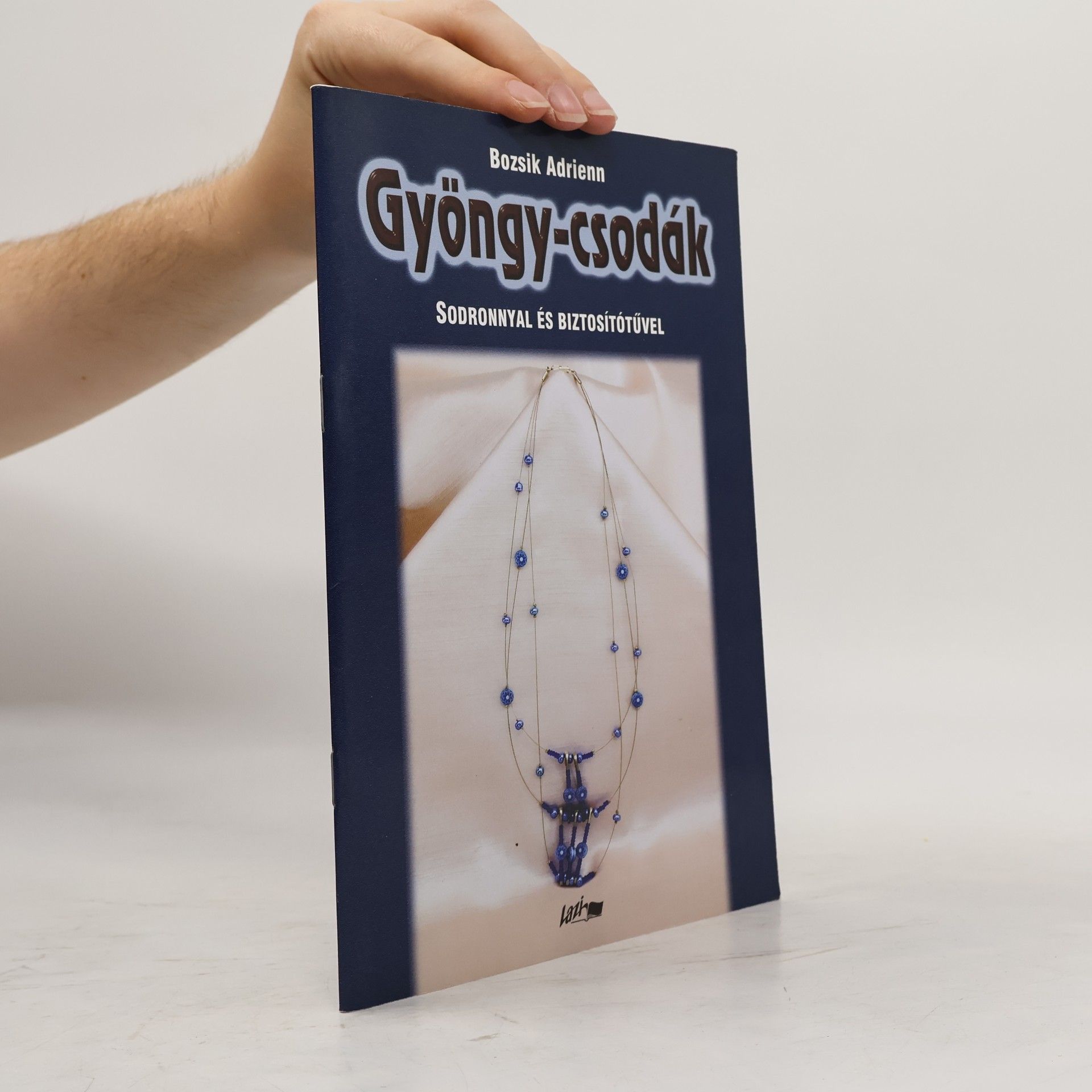Bozsik Adrienn Gyöngy-csodák