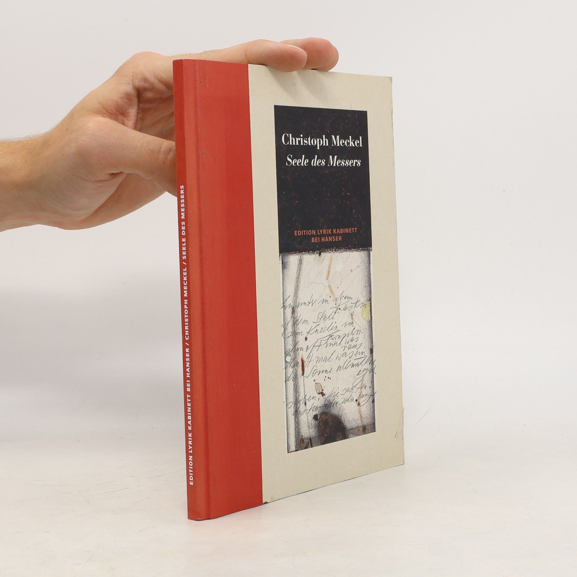Christoph Meckel Edition Lyrik Kabinett: Seele des Messers