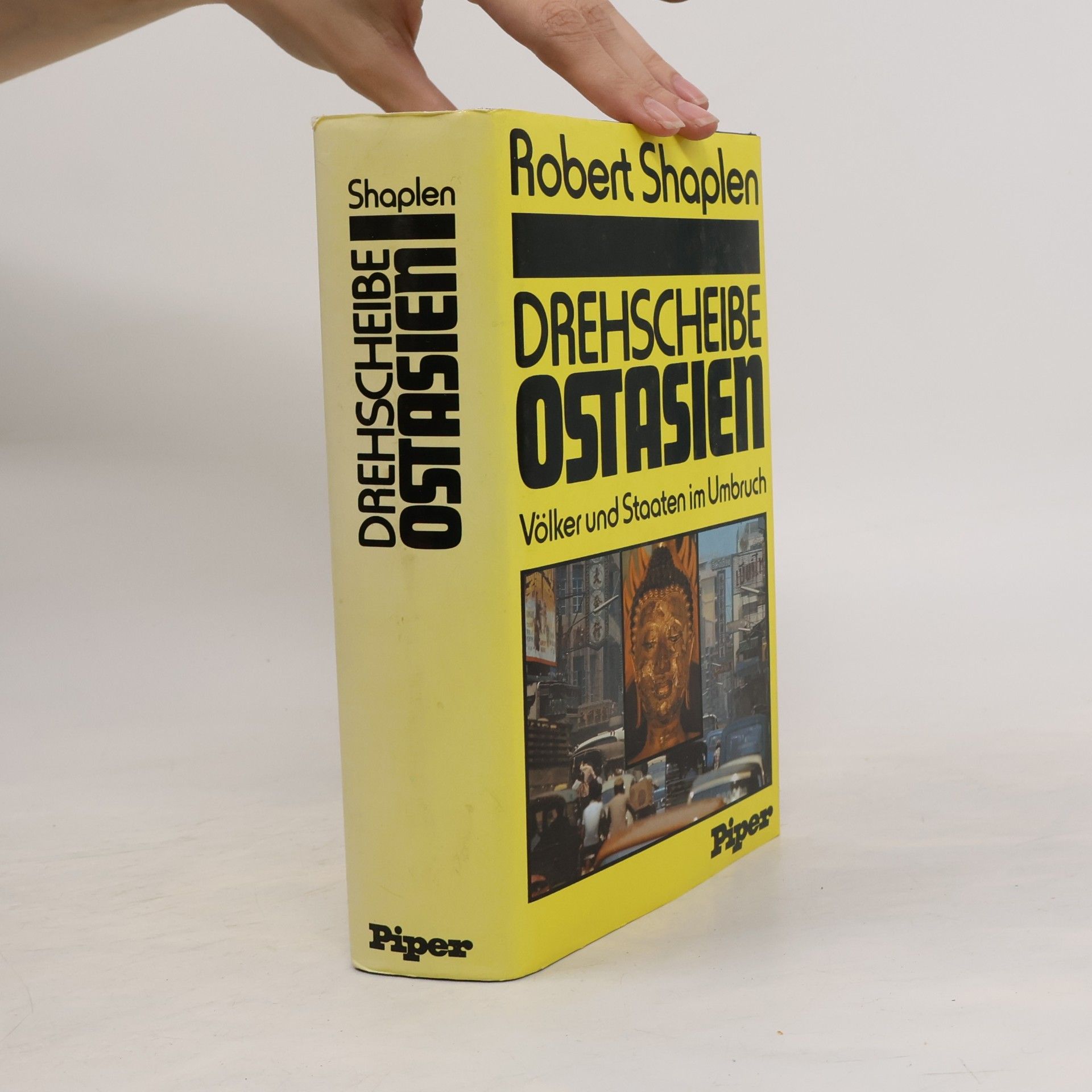 Robert Shaplen Drehscheibe Ostasien