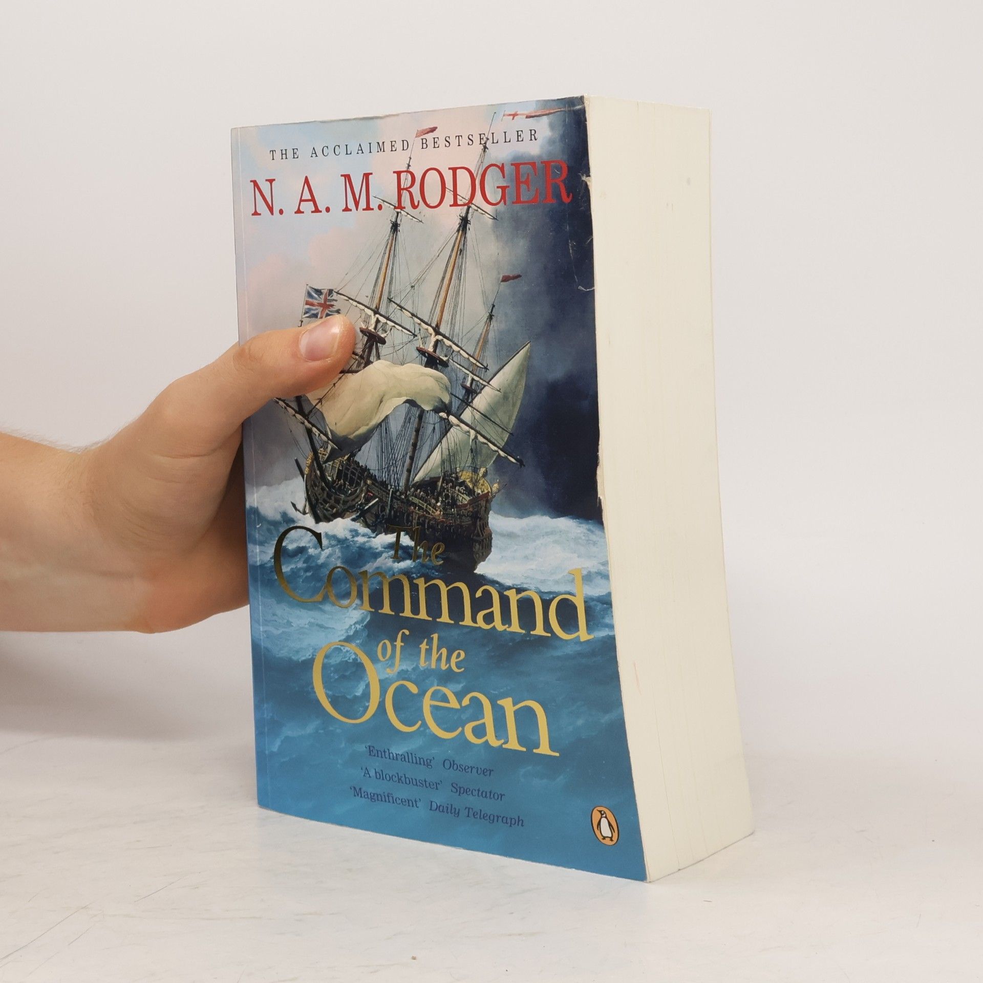 N. A. M. Rodger The Command of the Ocean