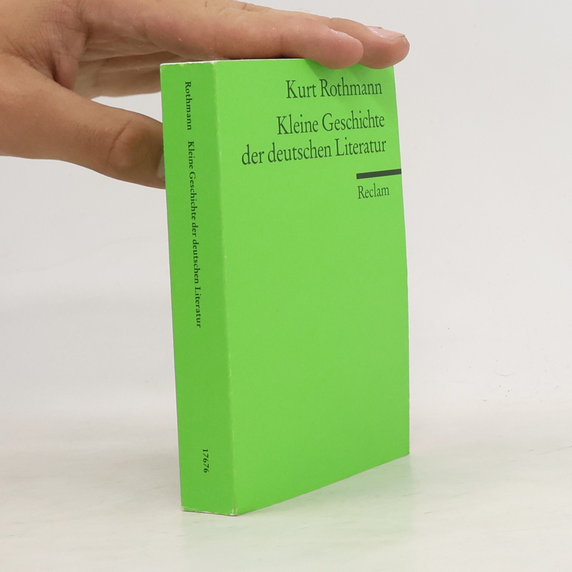 Kurt Rothmann Kleine Geschichte der deutschen Literatur