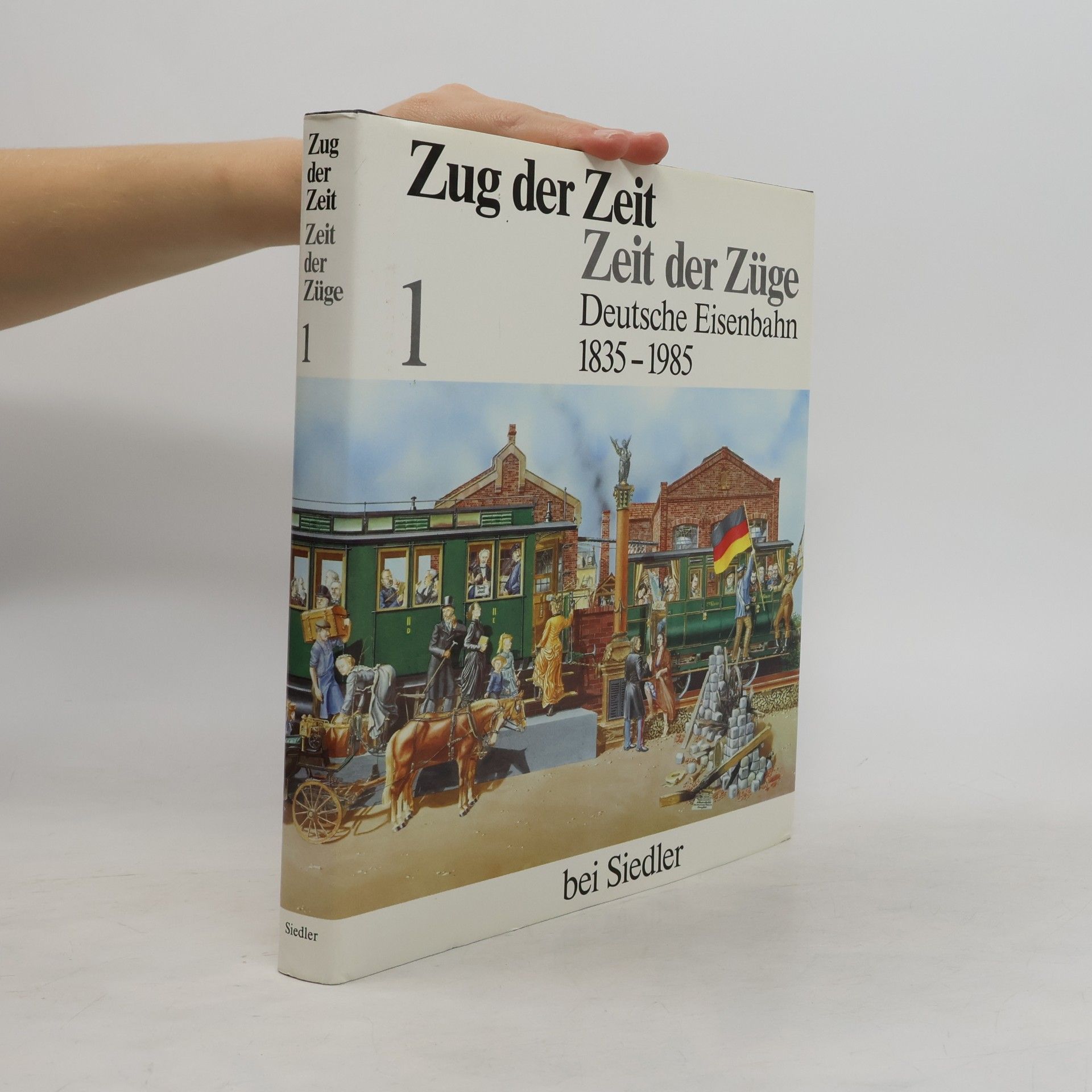 Ulrich Langner Zug der Zeit - Zeit der Züge 2. Deutsche Eisenbahn 1835 - 1985