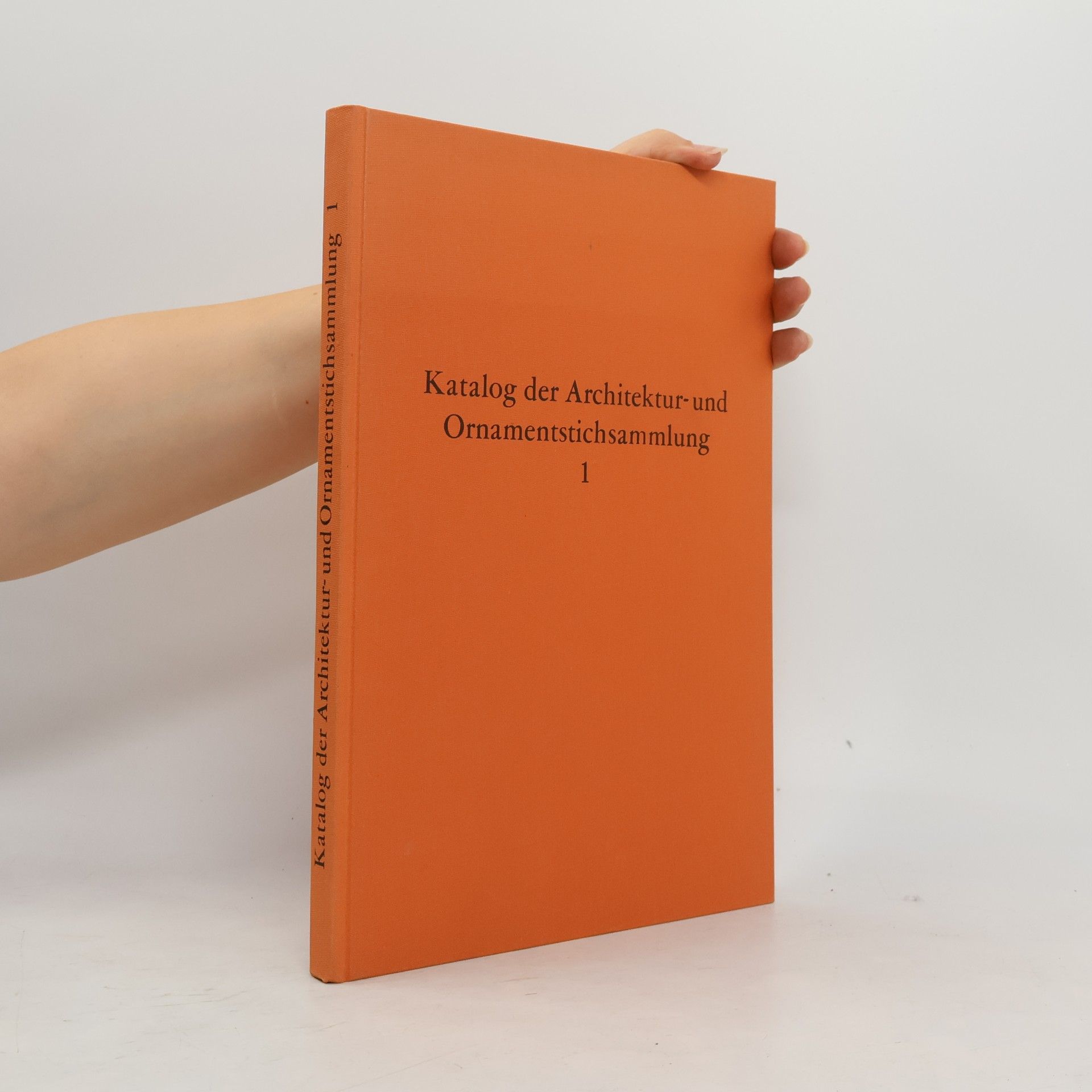 Kunstbibliothek (Berlin, Germany) Katalog der Architektur- und Ornamentstichsammlung
