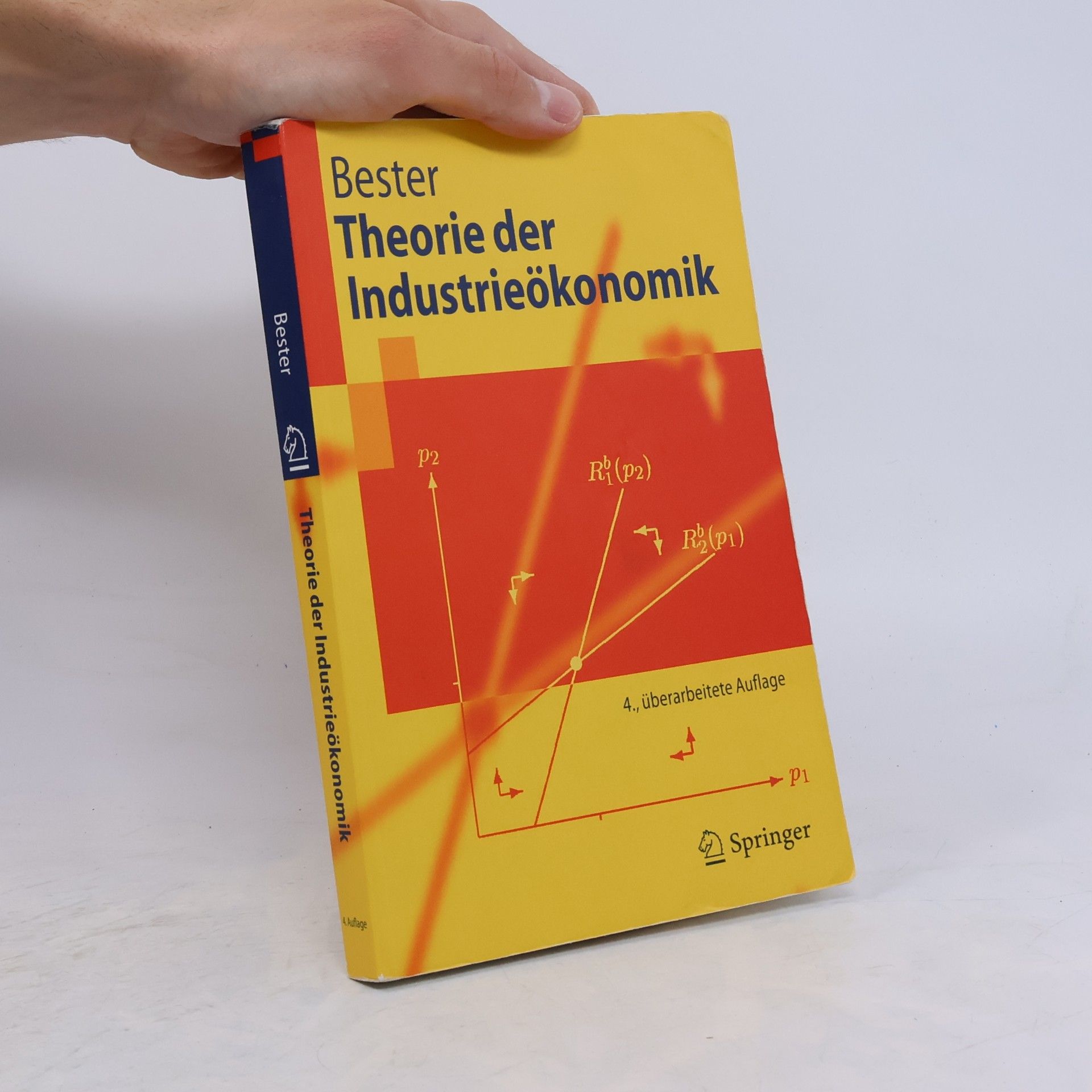 Helmut Bester Theorie der Industrieökonomik