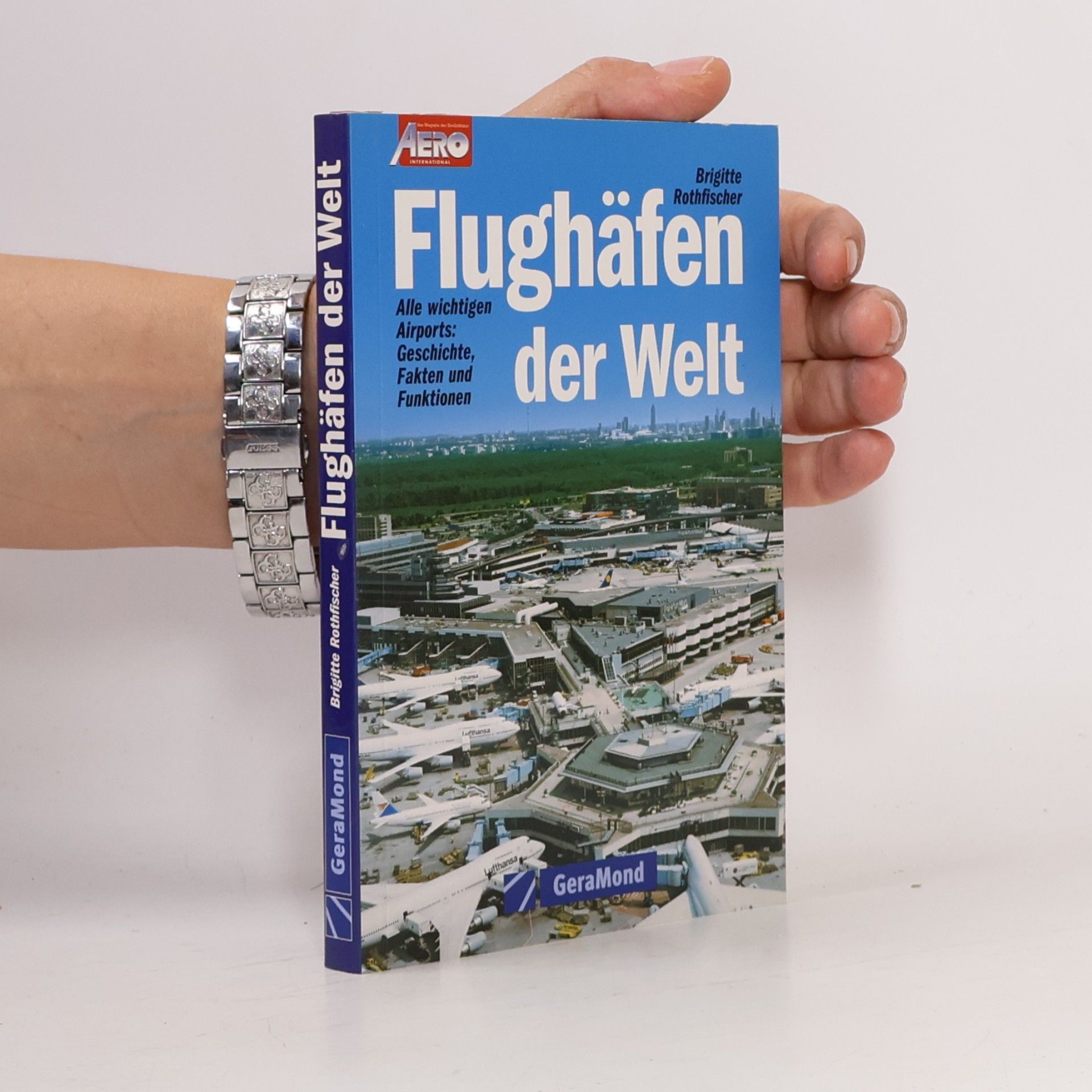 Brigitte Rothfischer Flughäfen der Welt