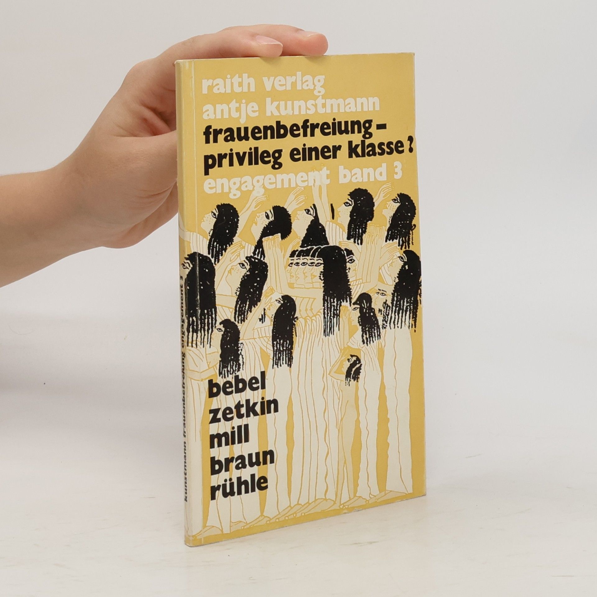 Antje Kunstmann Frauenbefreiung, Privileg einer Klasse?