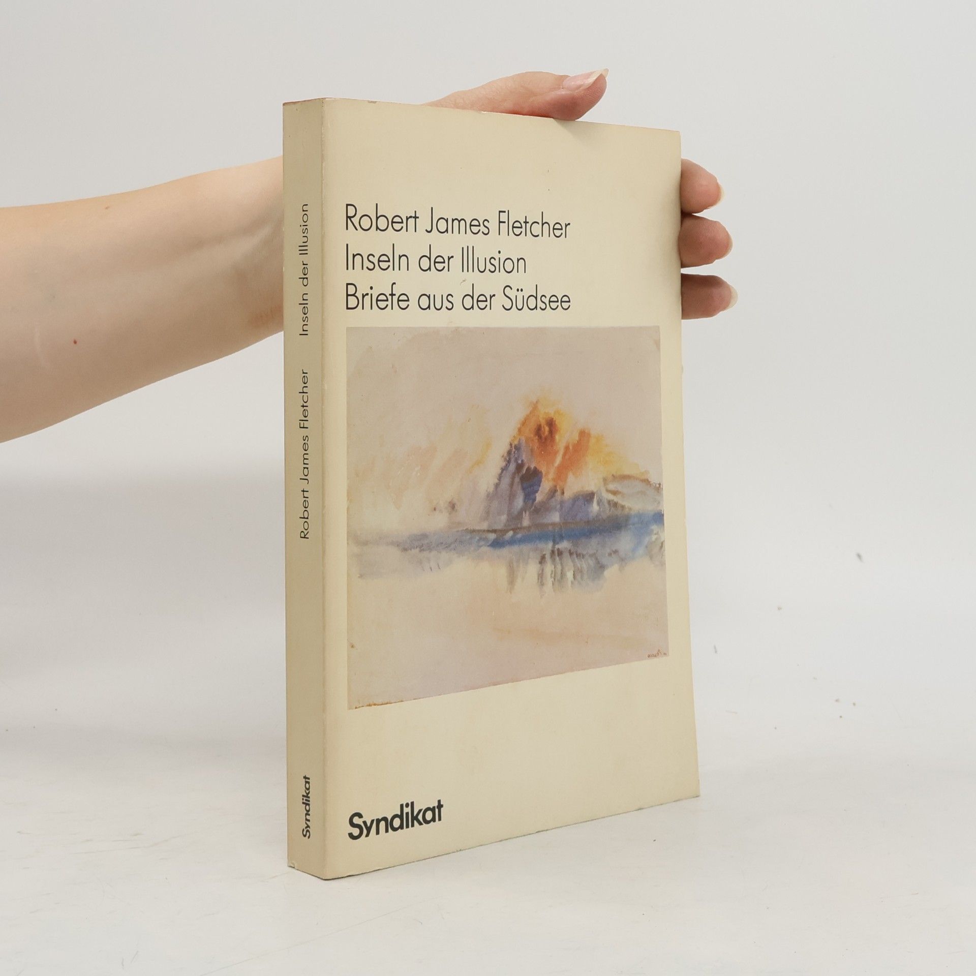 Robert James Fletcher Inseln der Illusion