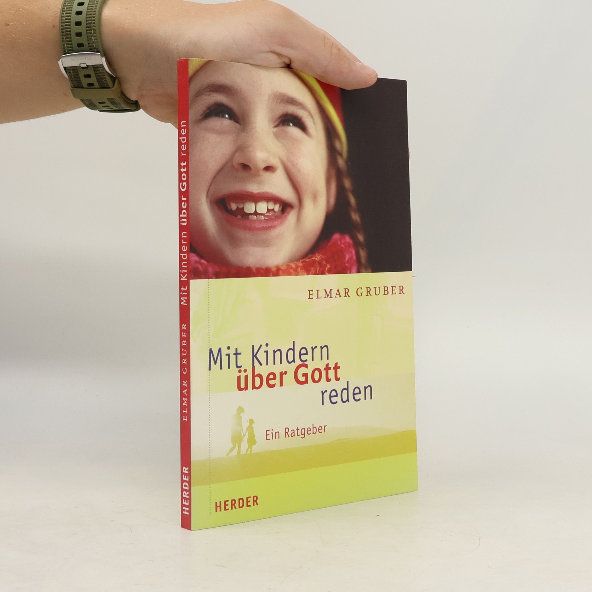 Elmar Gruber Mit Kindern über Gott reden