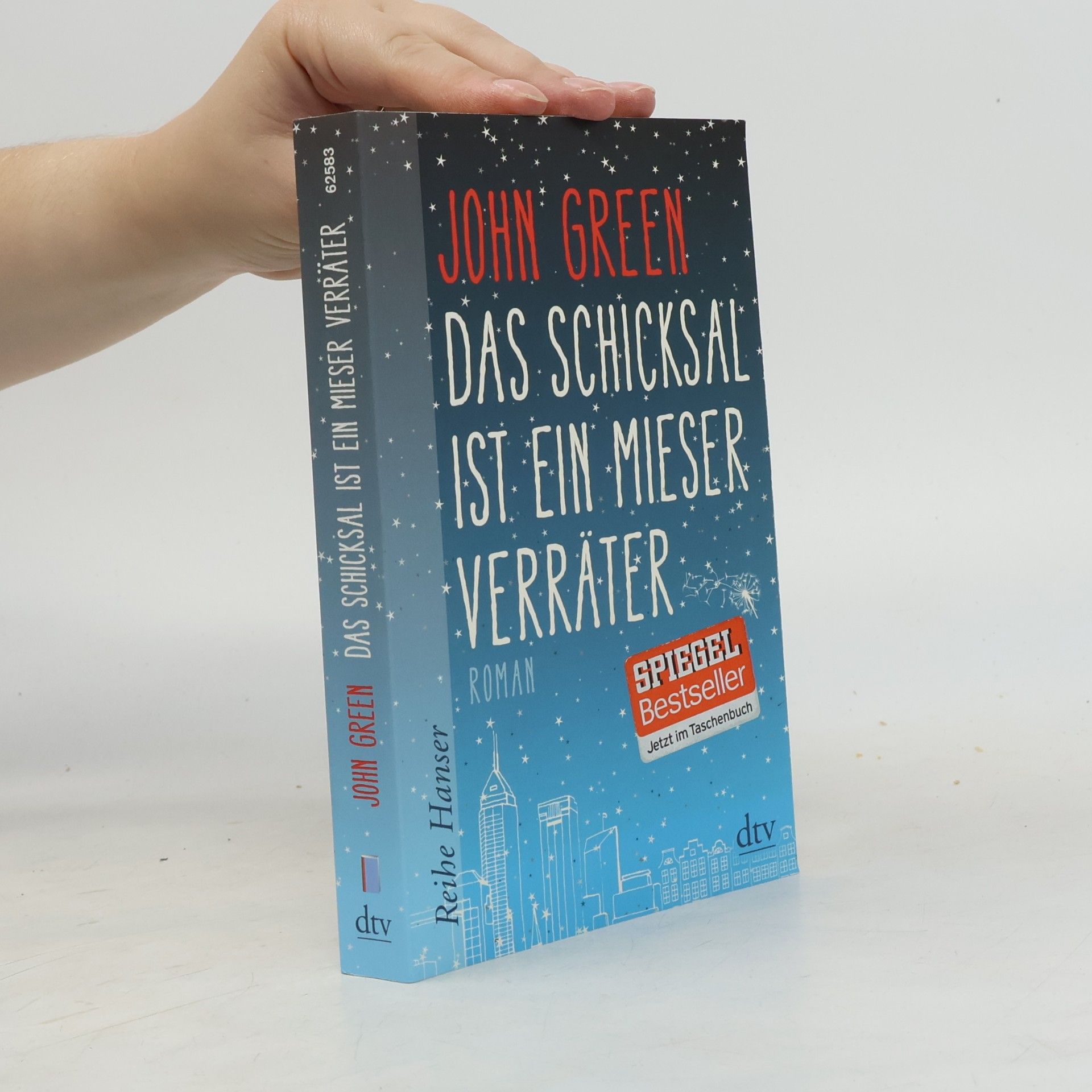 John Green Das Schicksal ist ein mieser Verräter