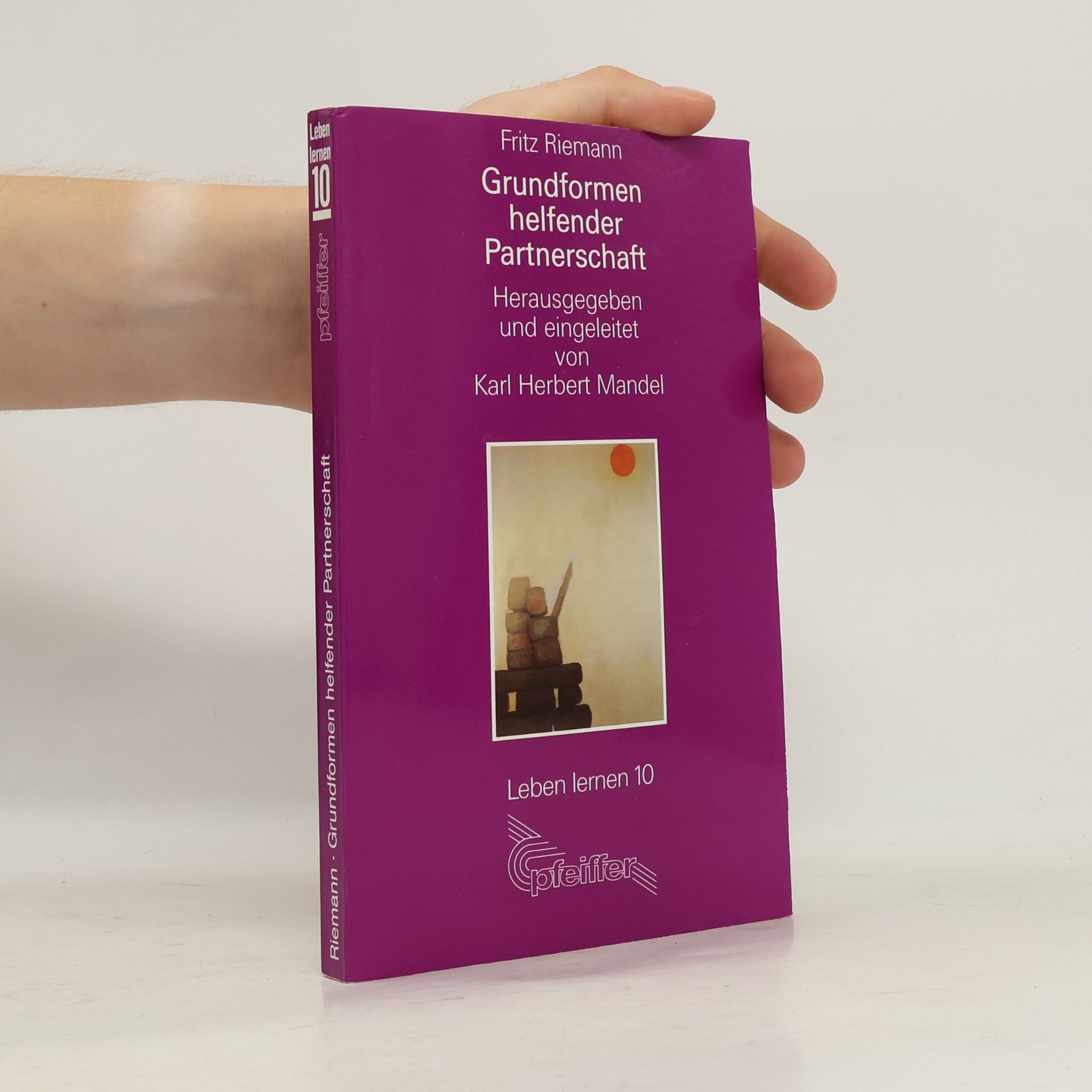 Fritz Riemann Grundformen helfender Partnerschaft