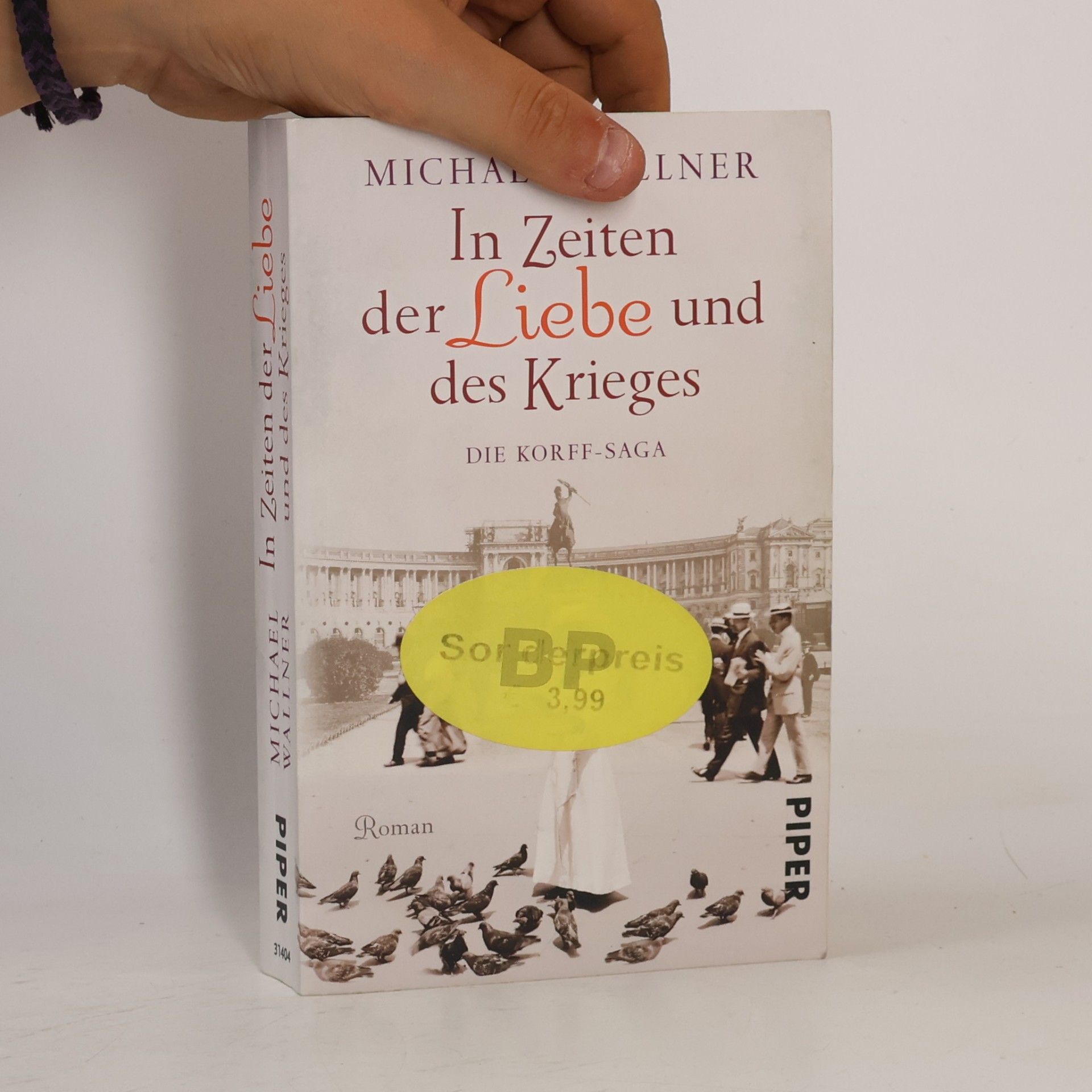 Michael Wallner In Zeiten der Liebe und des Krieges