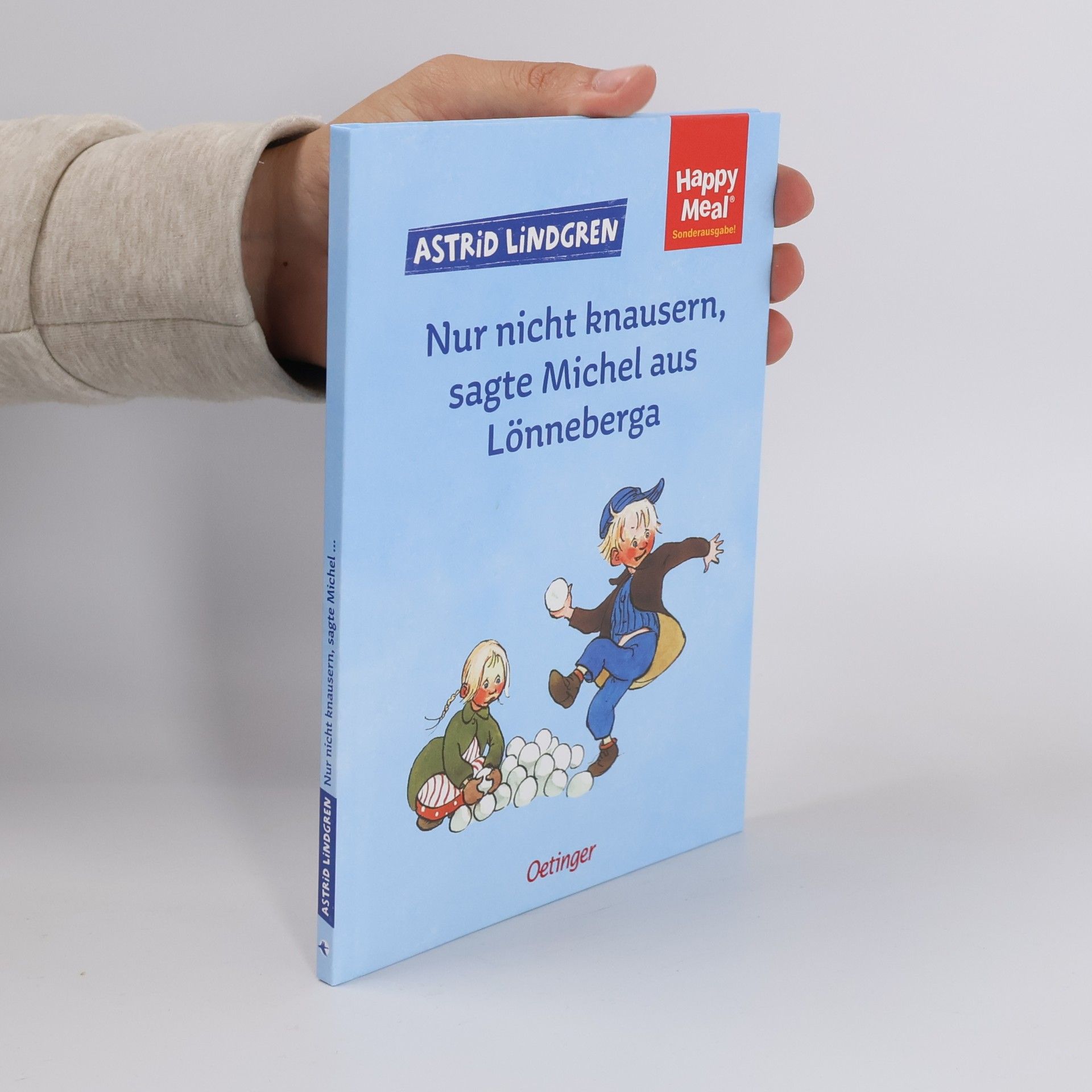 Astrid Lindgren Nur nicht knausern, sagte Michel aus Lönneberga