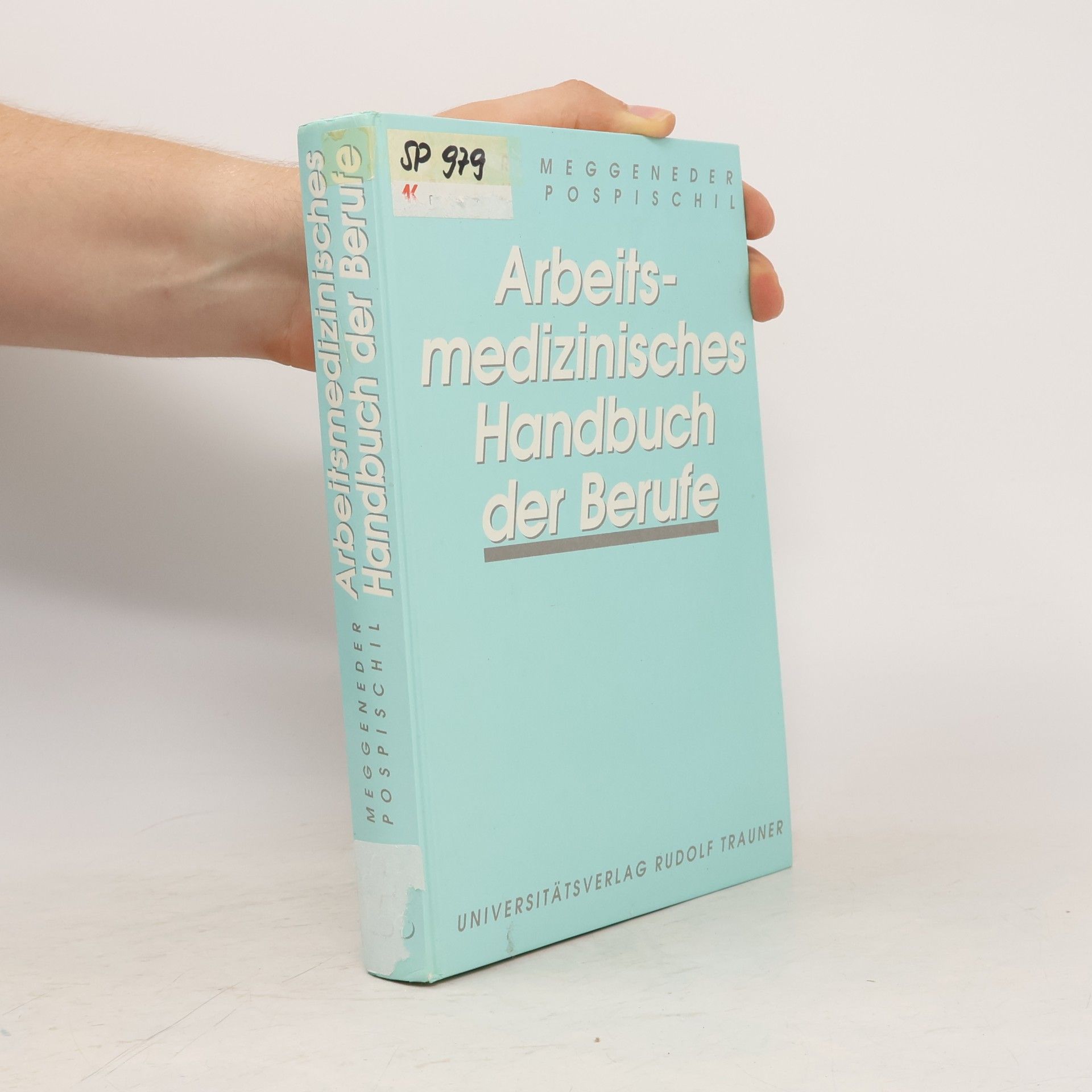 Arbeitsmedizinisches Handbuch der Berufe