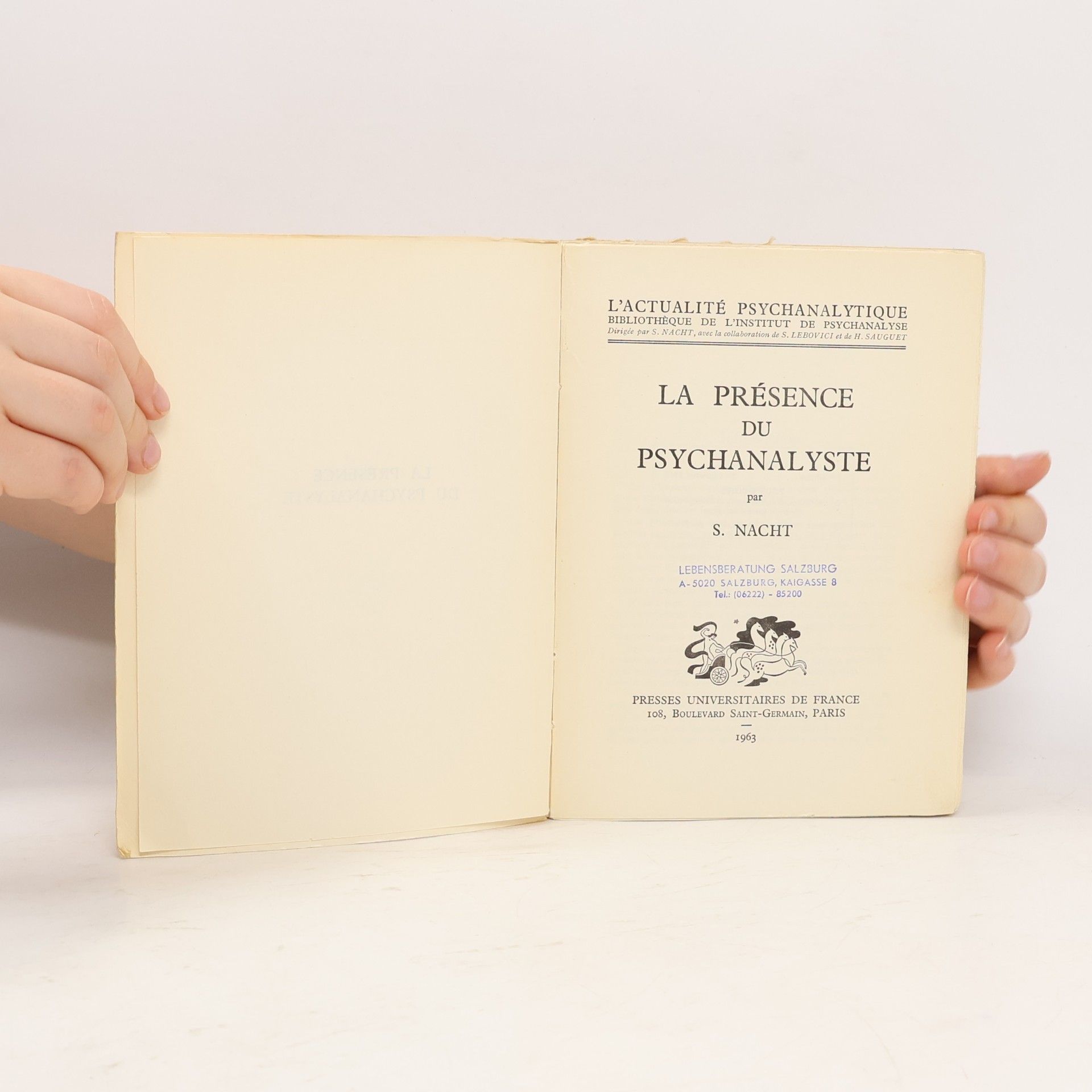 Sacha Nacht La Présence du psychanalyste
