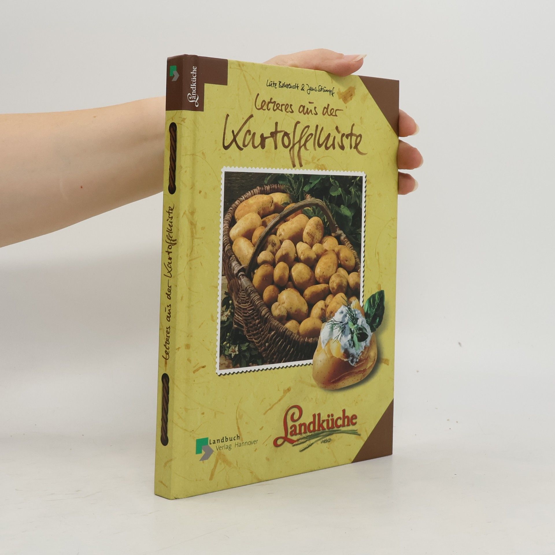 Lutz Behrendt Leckeres aus der Kartoffelkiste