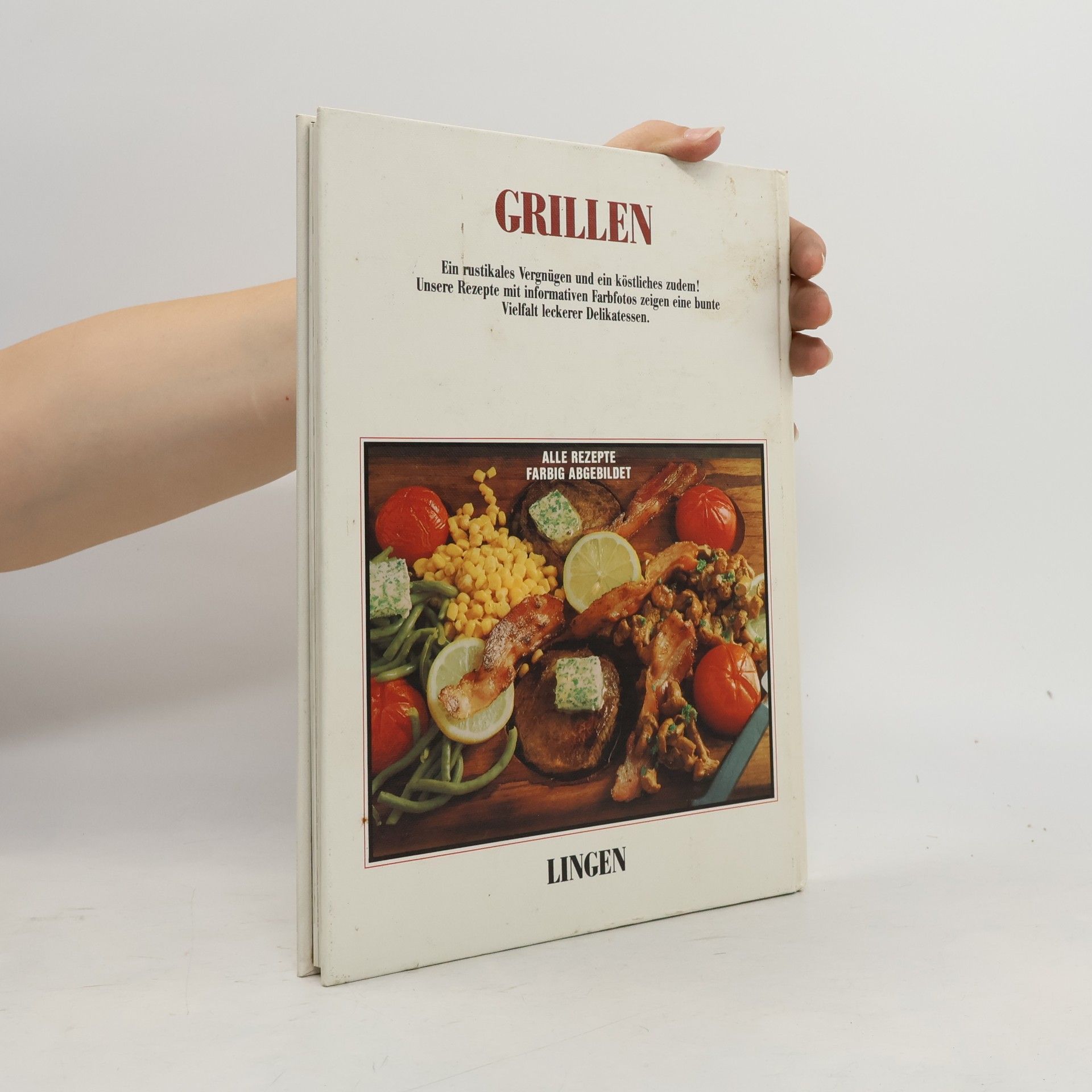 Various authors Grillen. Rustikale Genüsse von A-Z
