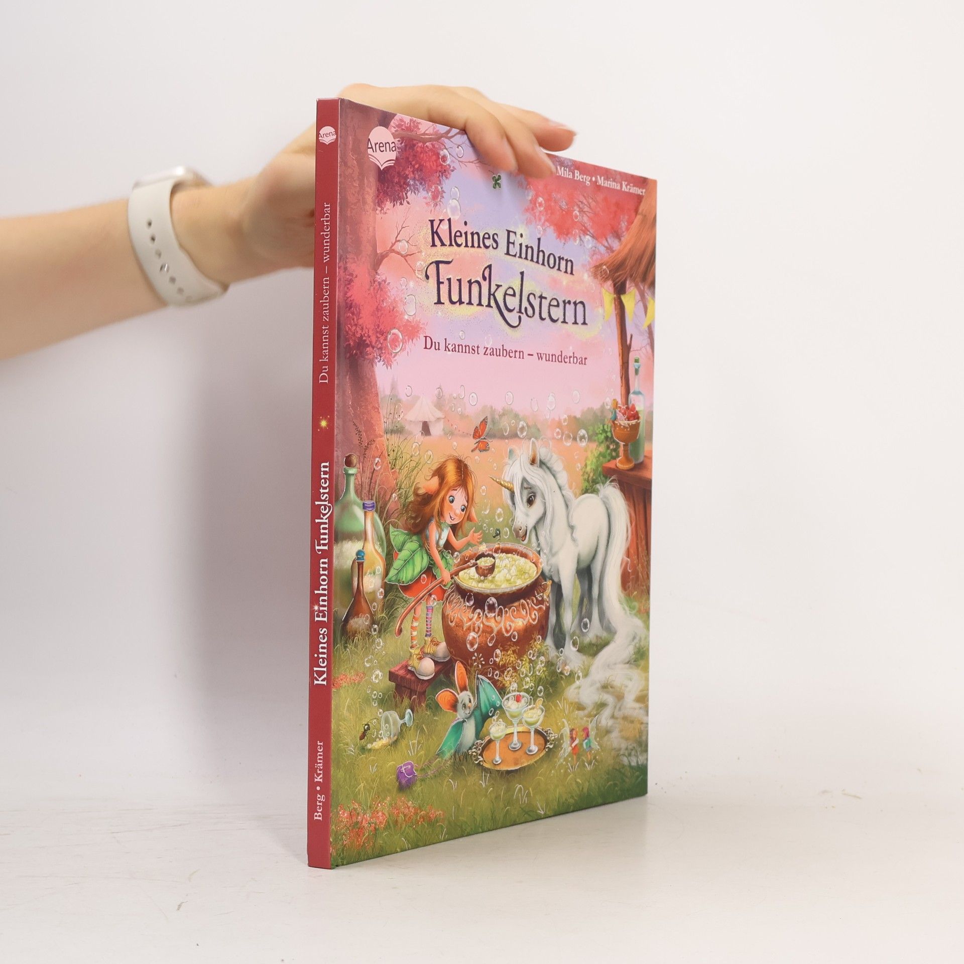 Mila Berg Kleines Einhorn Funkelstern (4). Du kannst zaubern - wunderbar