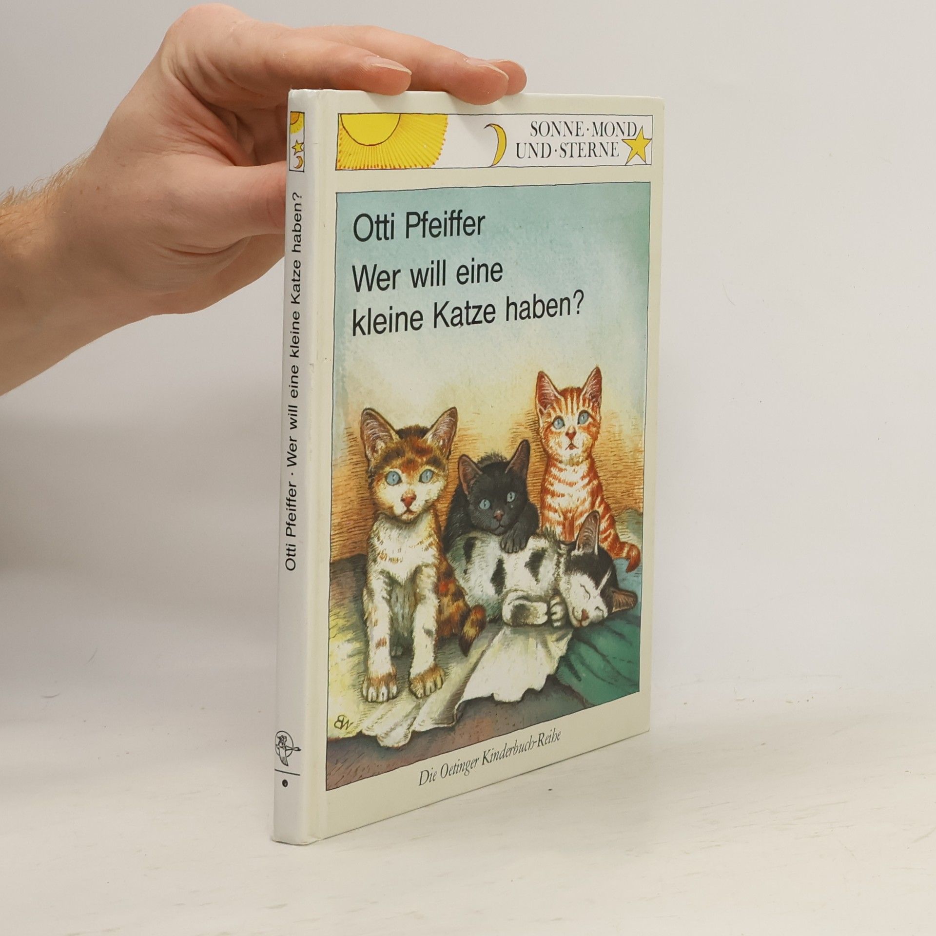 Otti Pfeiffer Wer will eine kleine Katze haben?