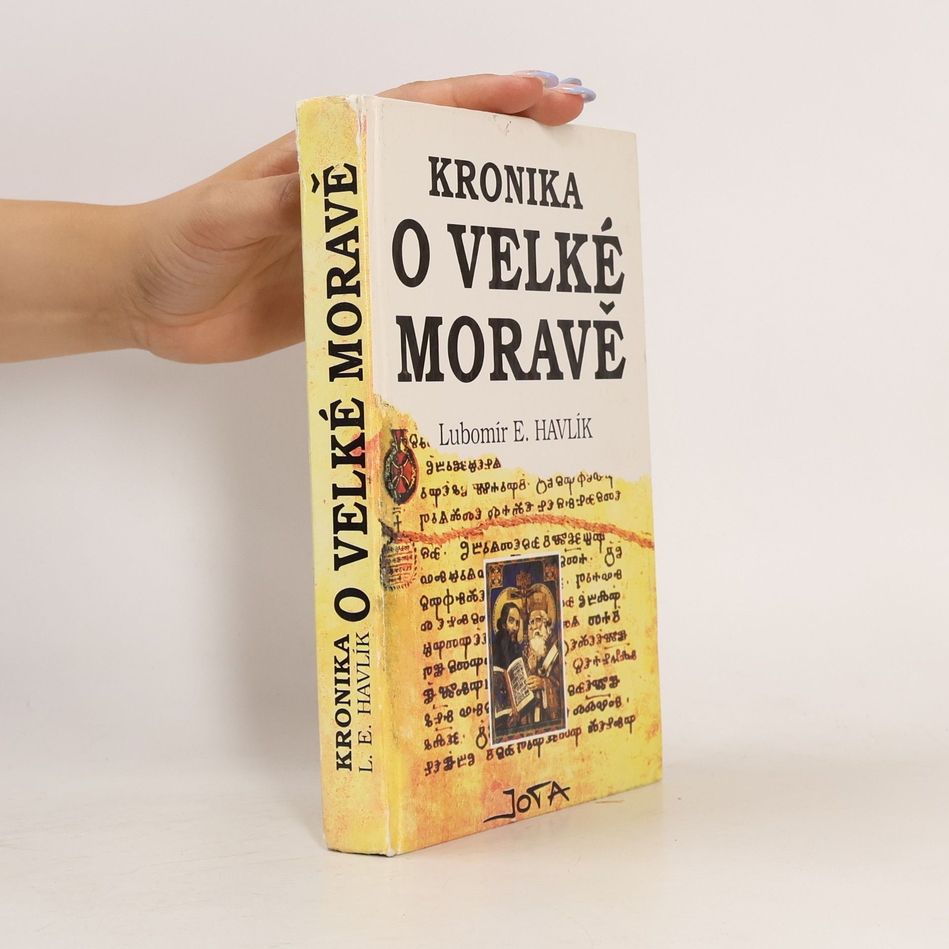 Lubomír Emil Havlík Kronika o Velké Moravě
