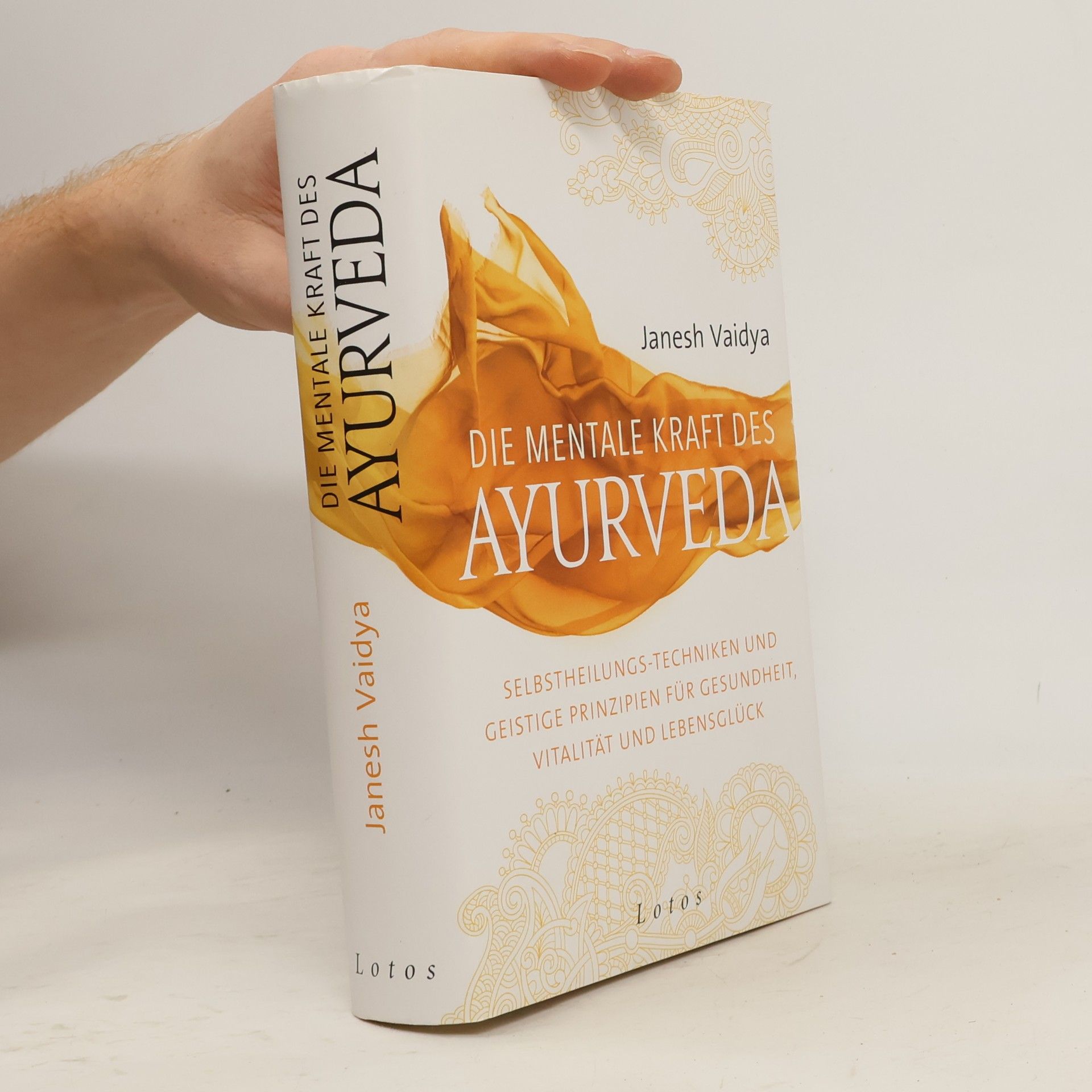 Janesh Vaidya Die mentale Kraft des Ayurveda