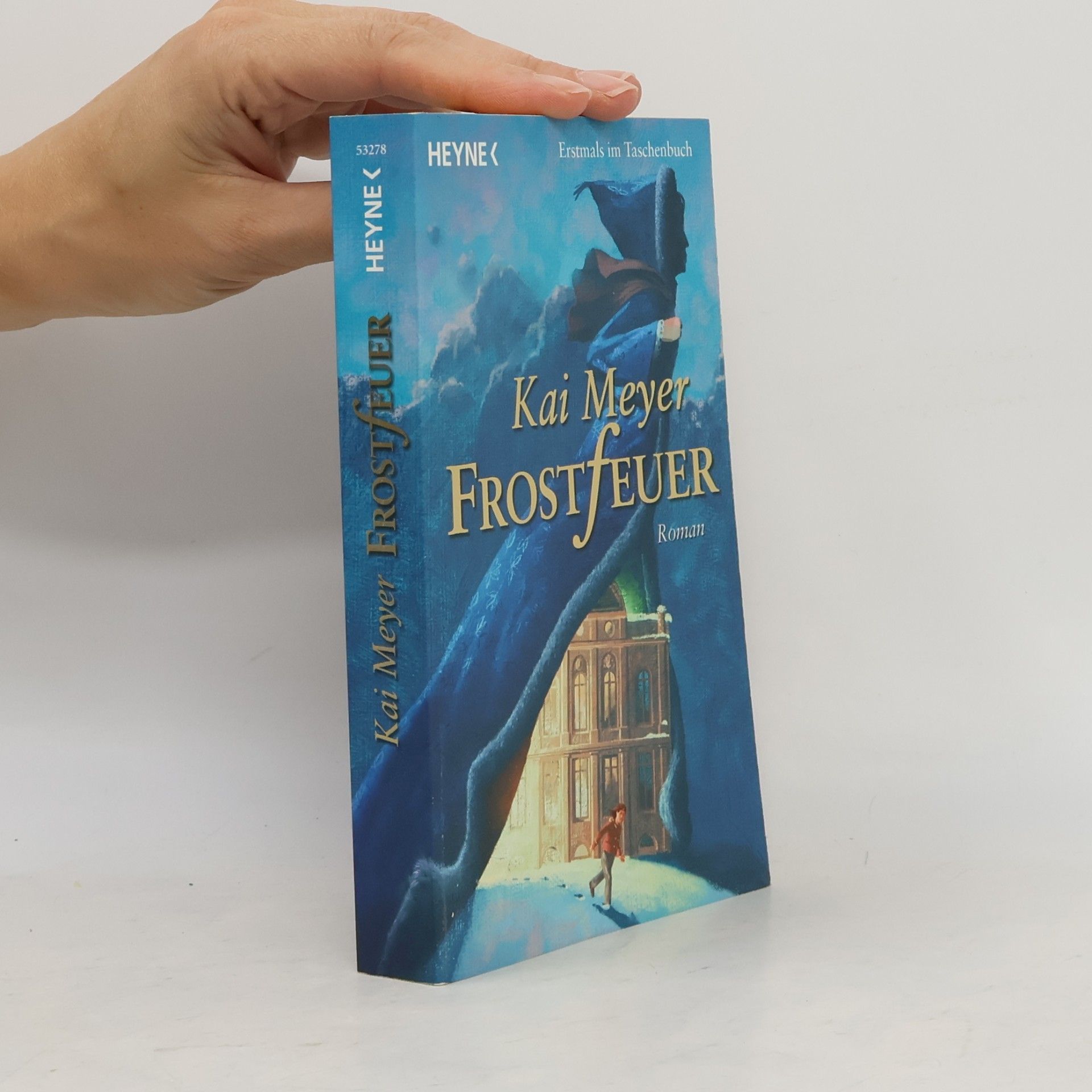 Kai Meyer Frostfeuer