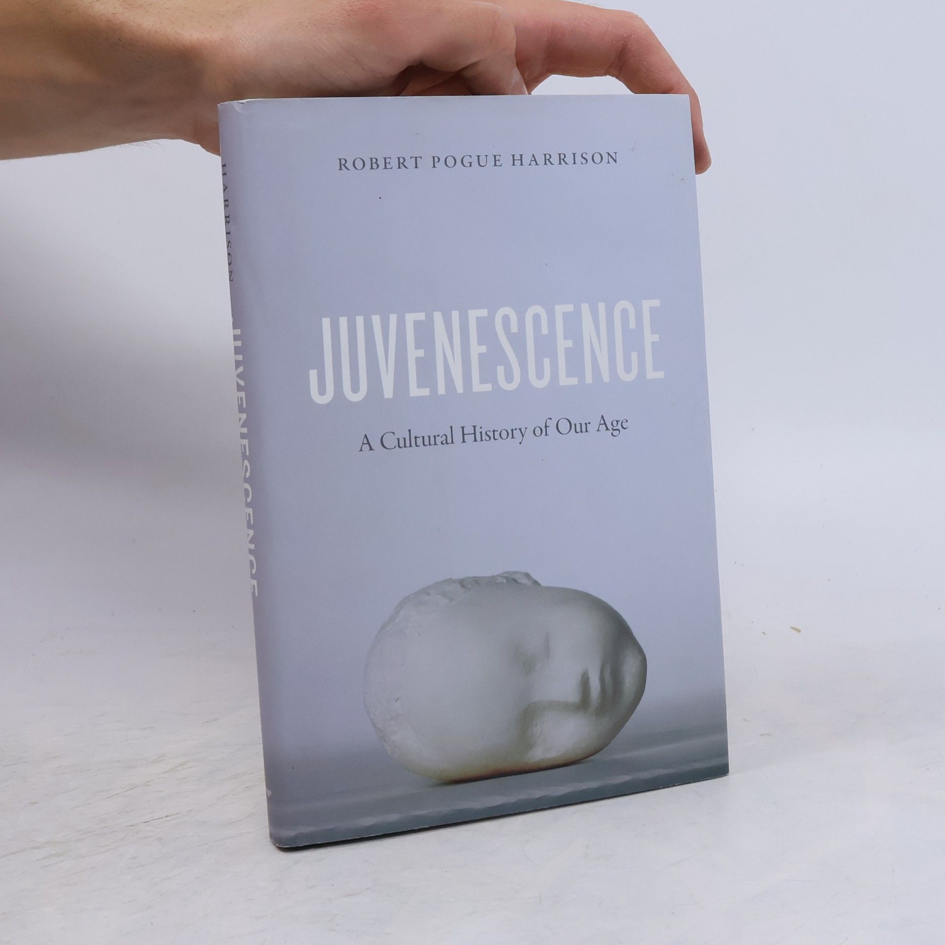 Robert Pogue Harrison Juvenescence. Ewige Jugend, Englische Ausgabe
