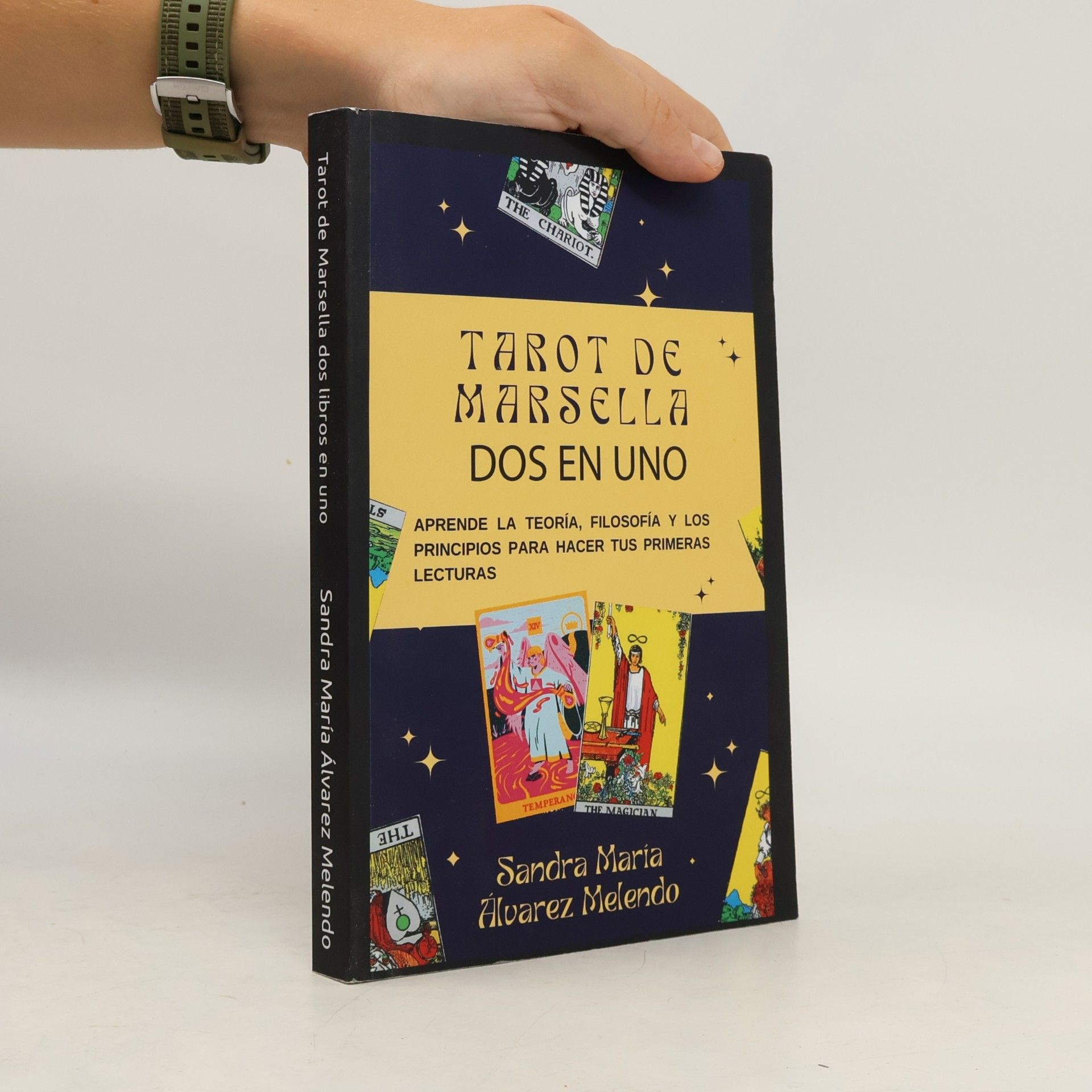 Sandra María Álvarez Melendo Satanás, simplemente - 9: Tarot de Marsella dos libros en uno