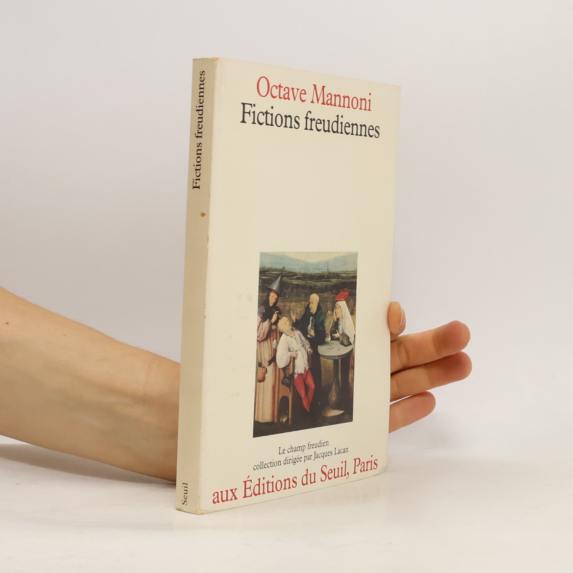 Octave Mannoni Le champ freudien: Fictions freudiennes