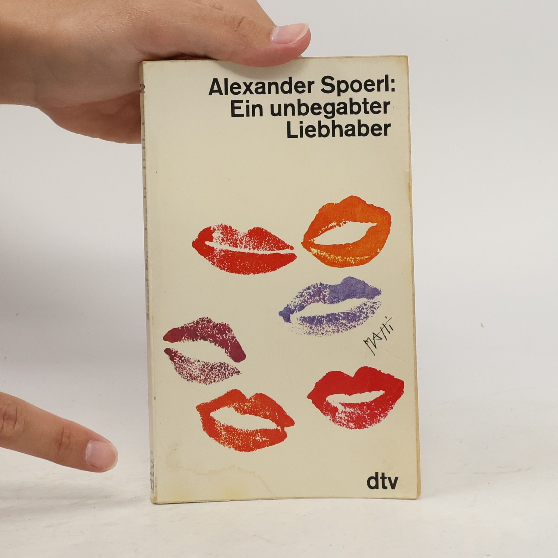 Alexander Spoerl Ein unbegabter Liebhaber