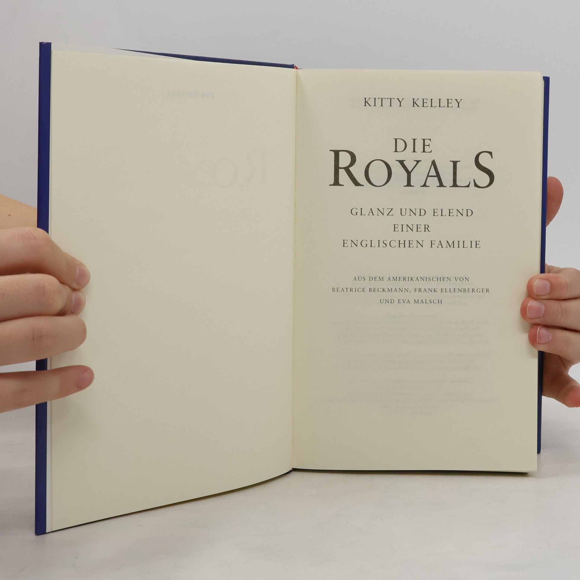 Kitty Kelly Die Royals. Glanz und Elend einer englischen Familie