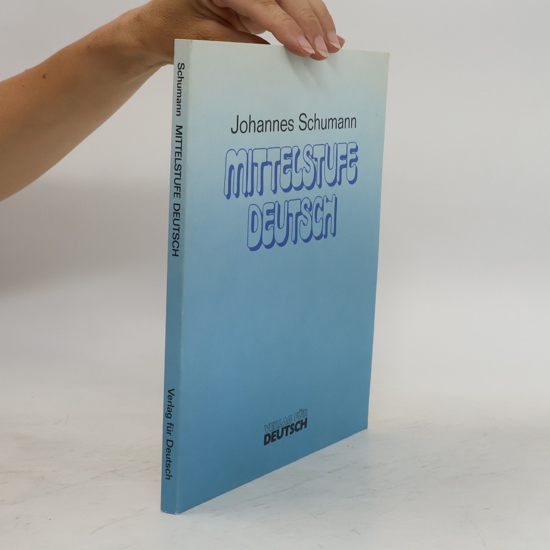 Johannes Schumann Mittelstufe Deutsch