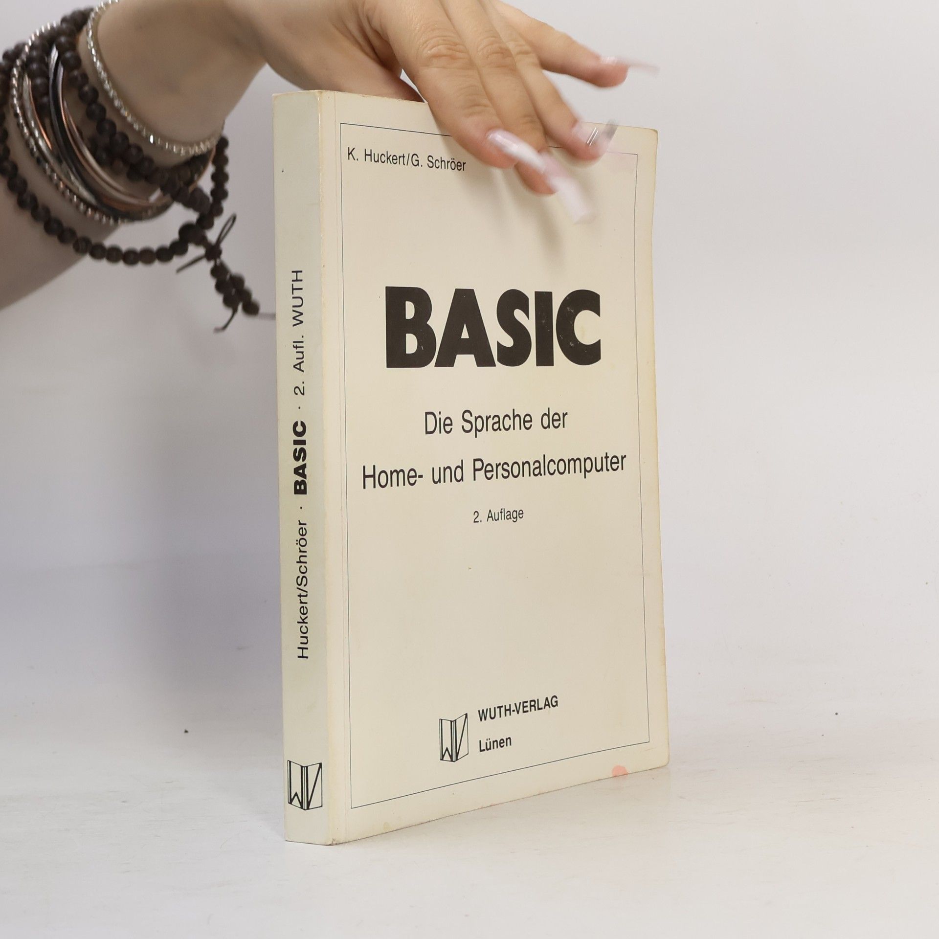 Gerhard Schröer BASIC. Die Sprache der Home- und Personal-Computer - 2. Auflage