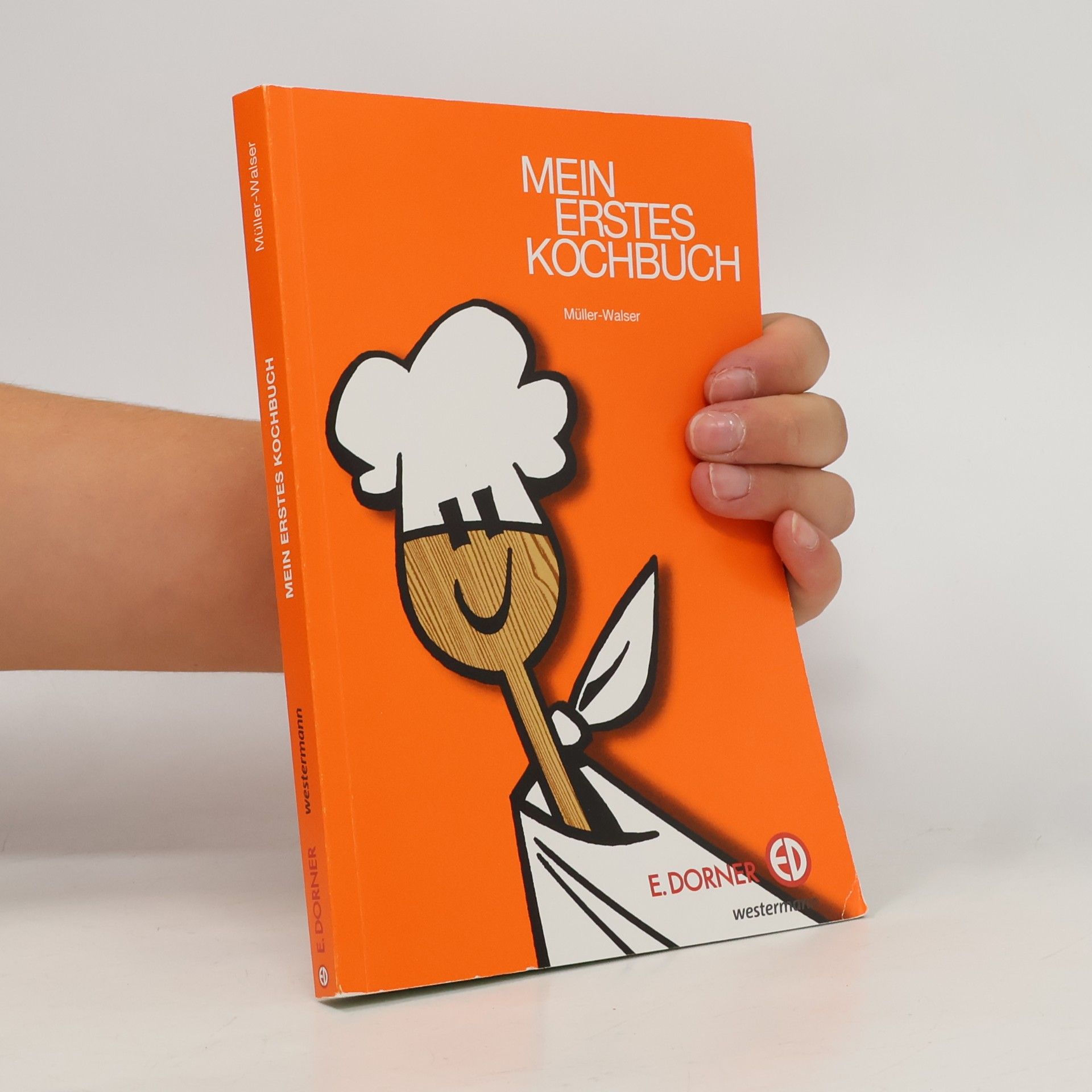 Mein erstes Kochbuch mit Servierkunde und Nahrungsmittellehre