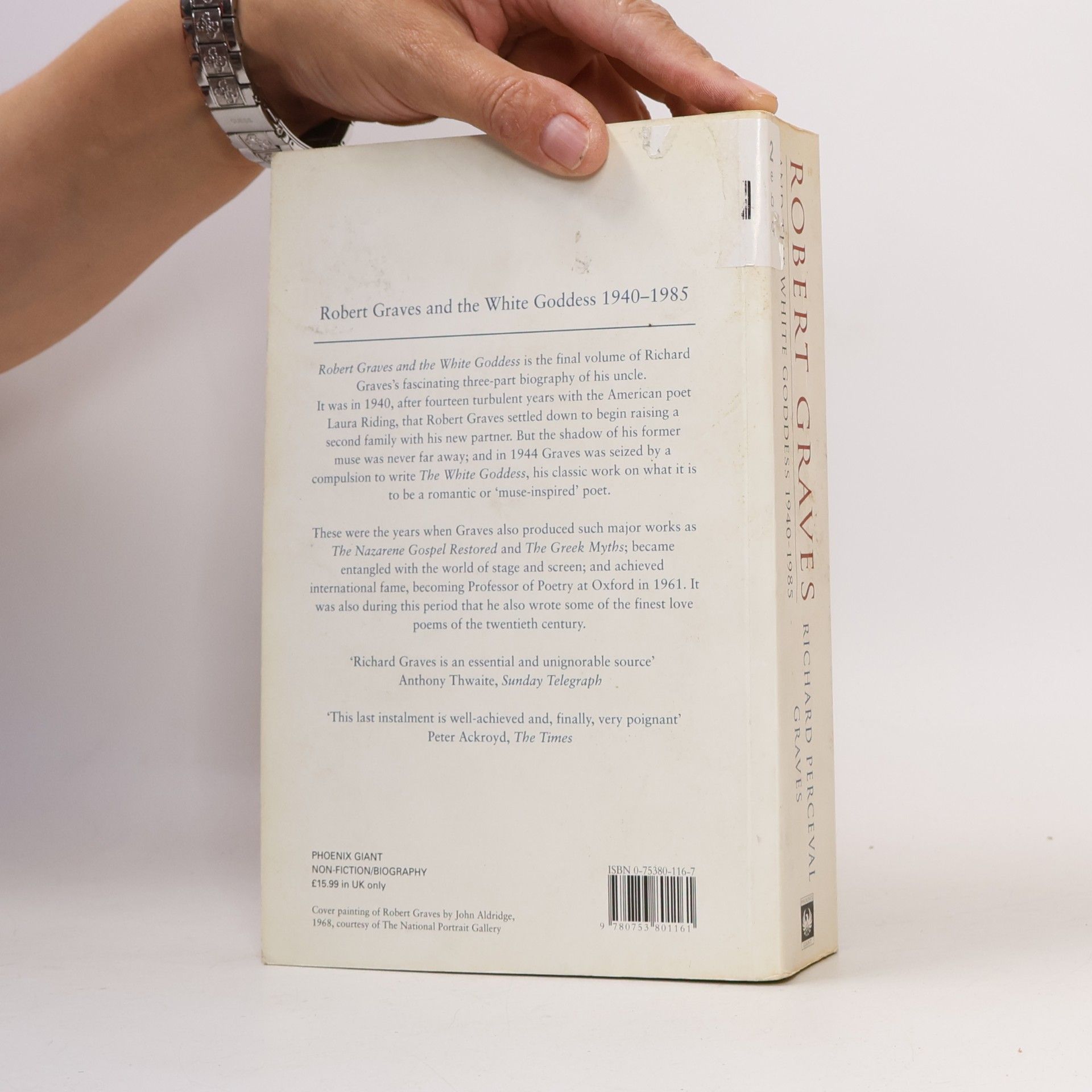 Richard Perceval Graves Robert Graves and the White Goddess