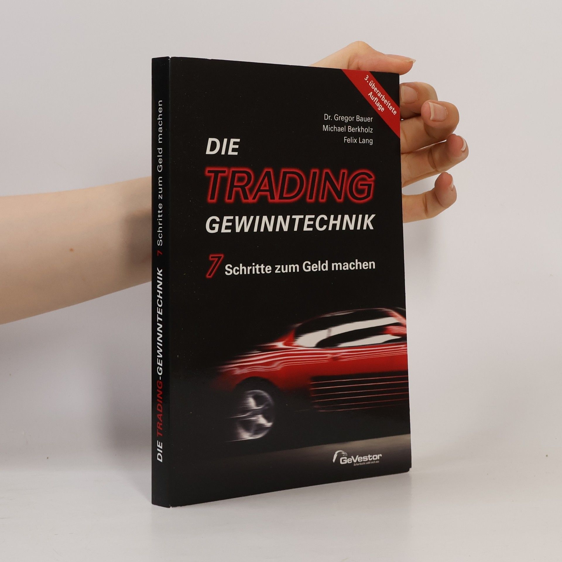 Autorenkollektiv Die Trading-Gewinntechnik