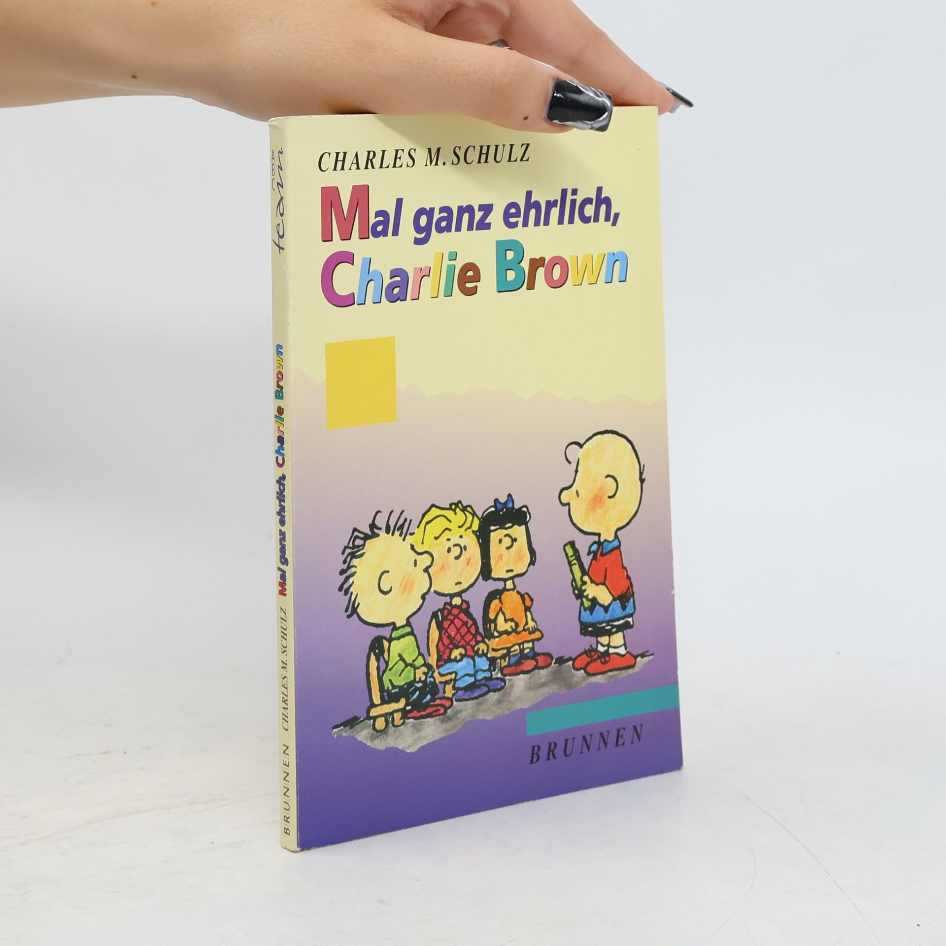 Charles Monroe Schulz ABCteam-Geschenkbände: Mal ganz ehrlich, Charlie Brown
