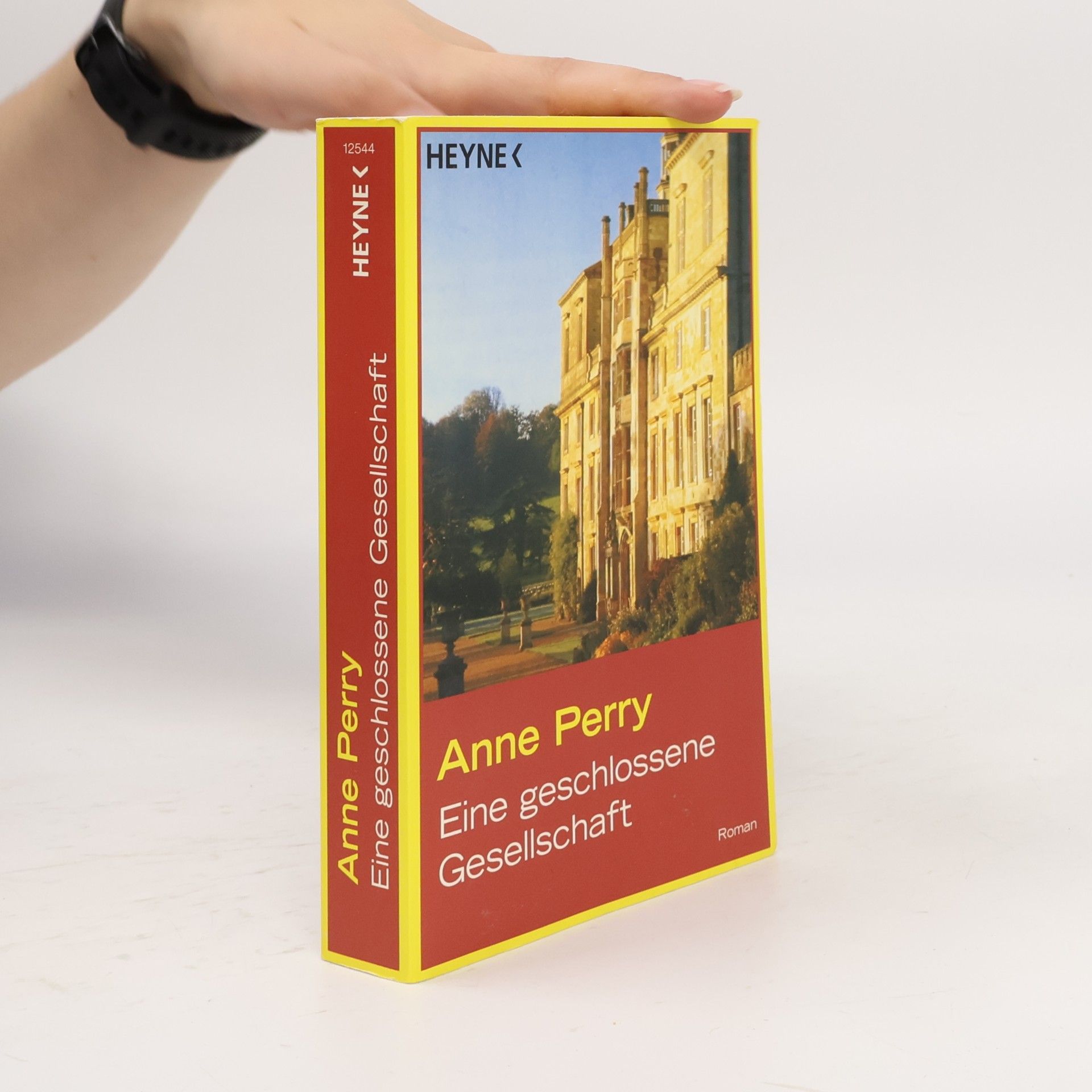 Anne Perry Eine geschlossene Gesellschaft