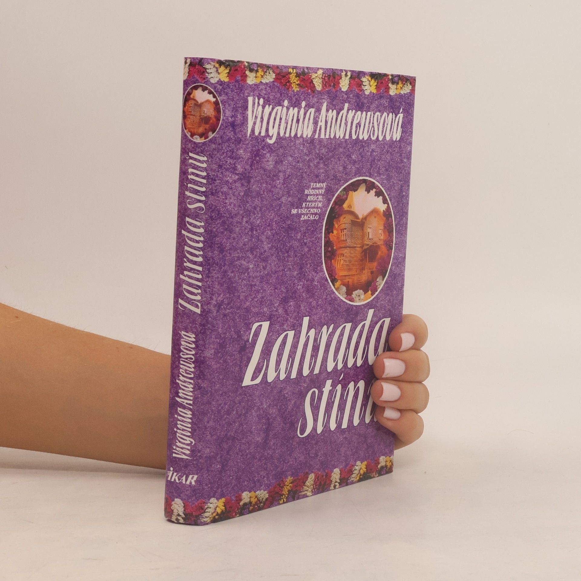 Zahrada stínů. 5. část pentalogie