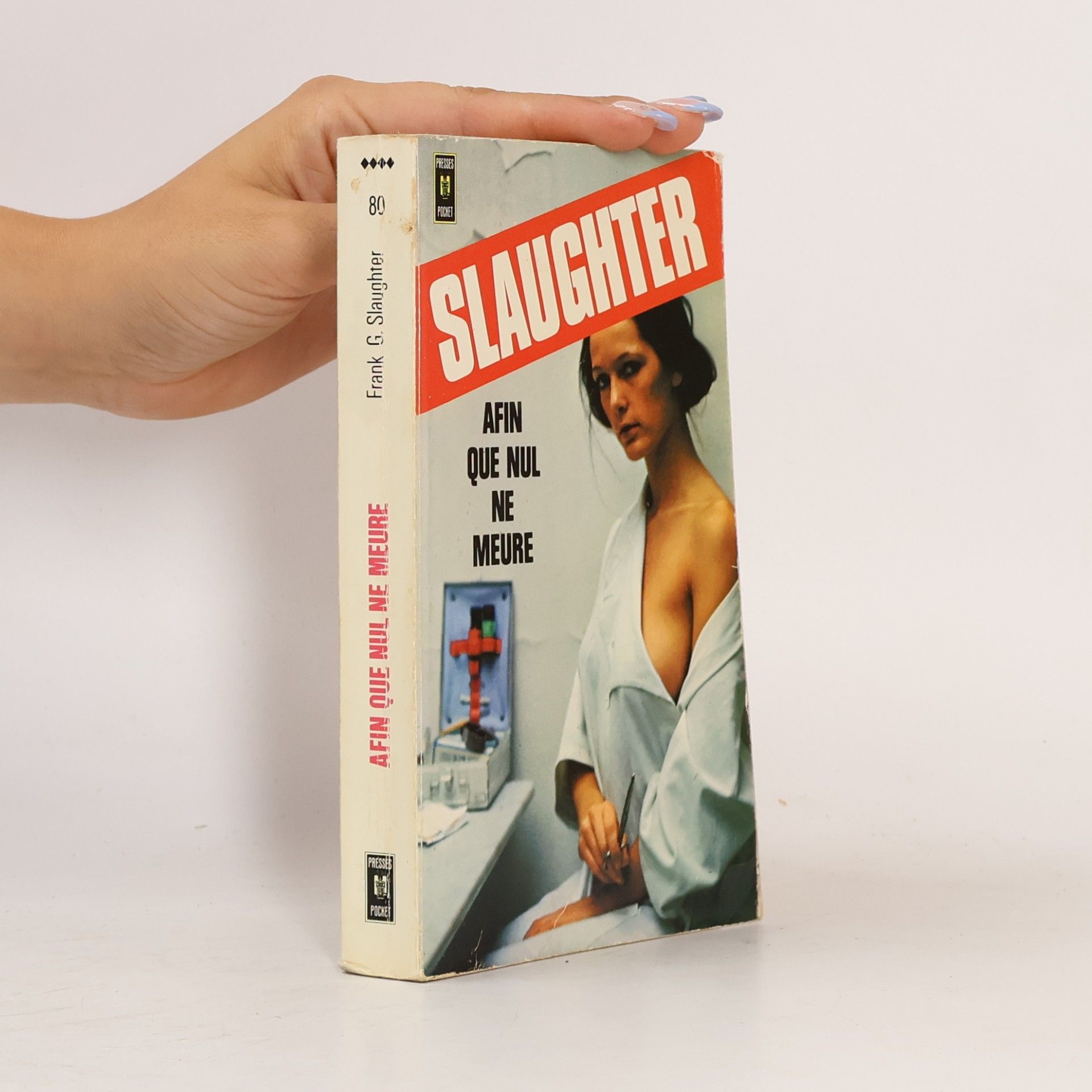 Frank Gill Slaughter Afin que nul ne meure