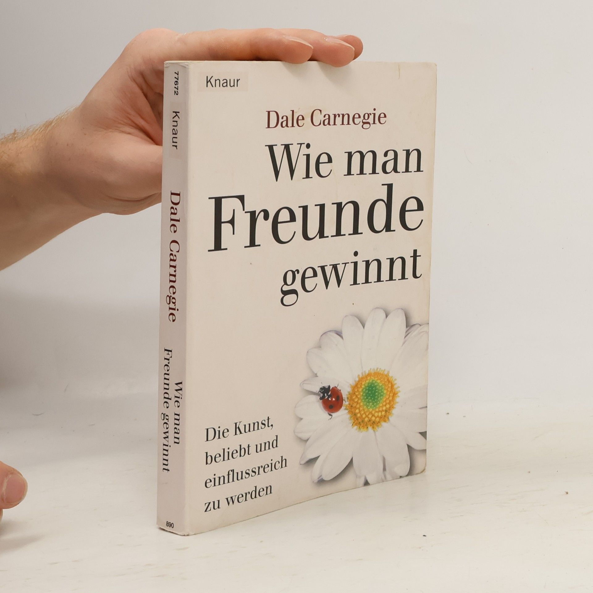 Dale Carnegie Wie man Freunde gewinnt