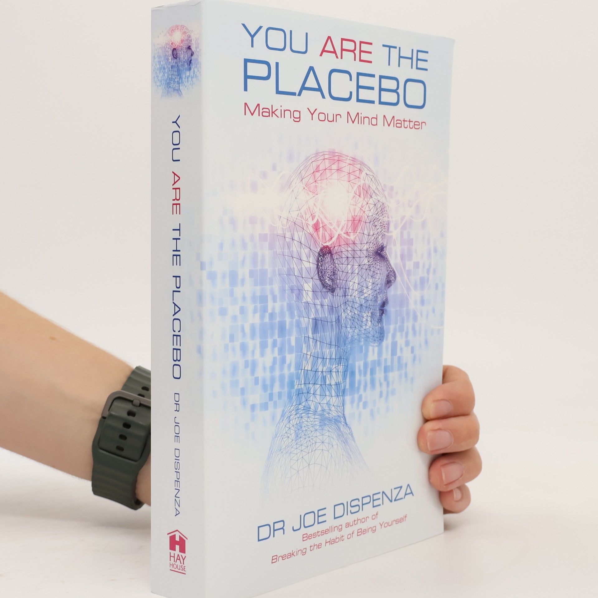 Joe Dispenza You Are the Placebo