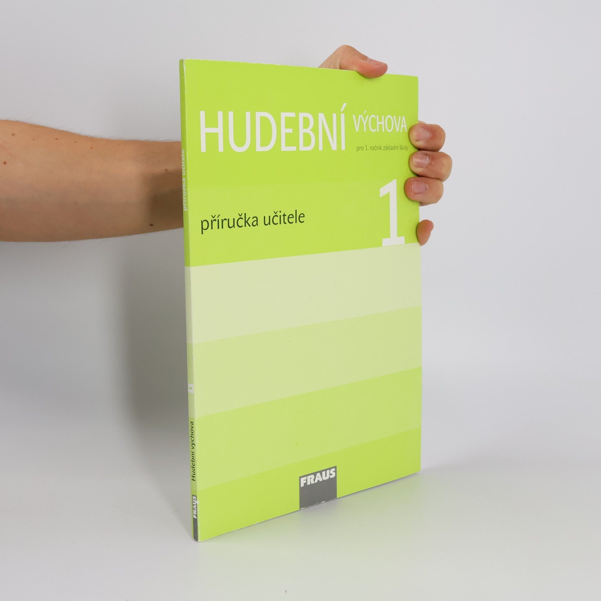 Kolektiv autorů Hudební výchova. Příručka učitele pro 1. ročník základní školy