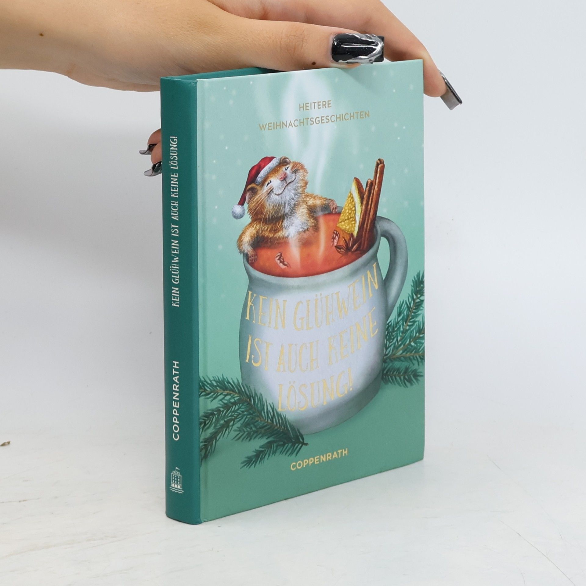 Various authors Kein Glühwein ist auch keine Lösung!