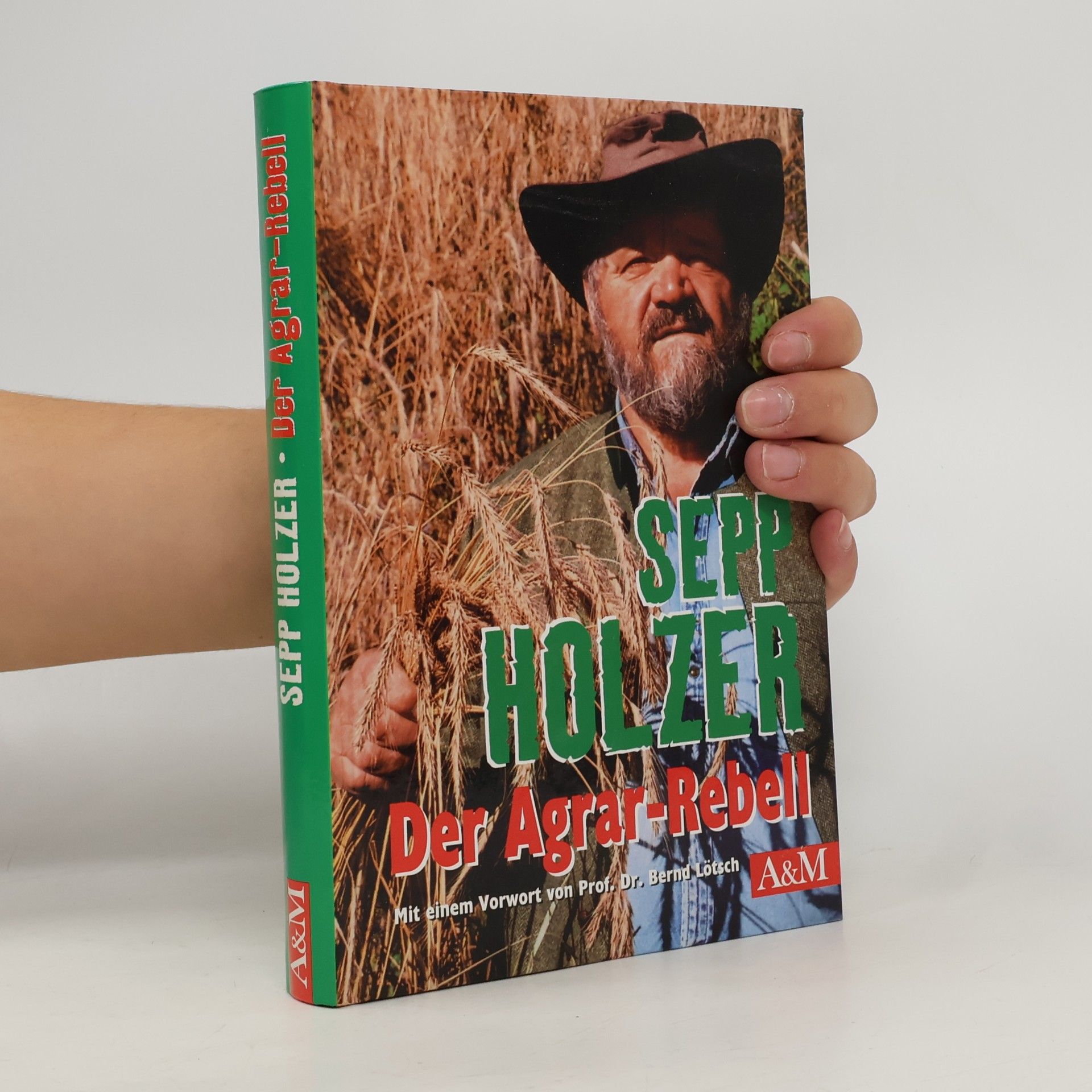 Sepp Holzer Der Agrar-Rebell