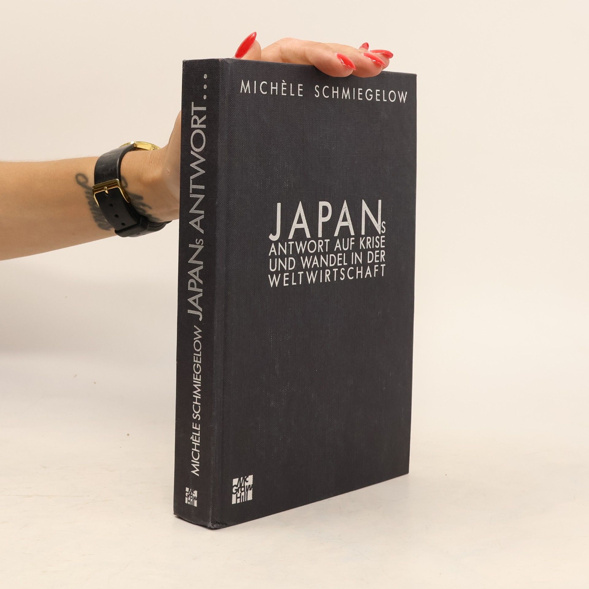 Michèle Schmiegelow Japans Antwort auf Krise und Wandel in der Weltwirtschaft