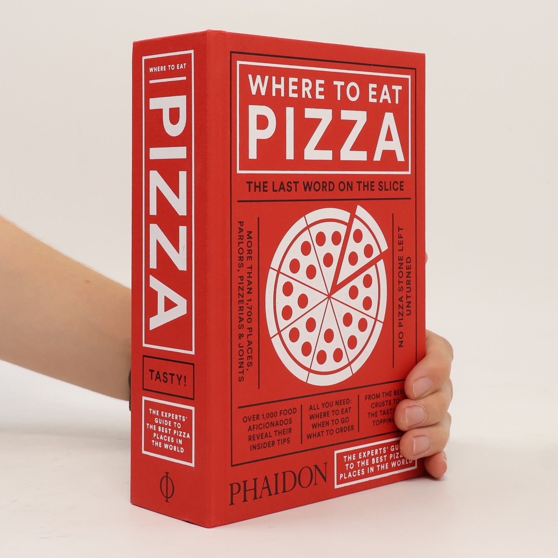 Daniel Young Where to eat pizza : the experts' guide to the best pizza places in the world