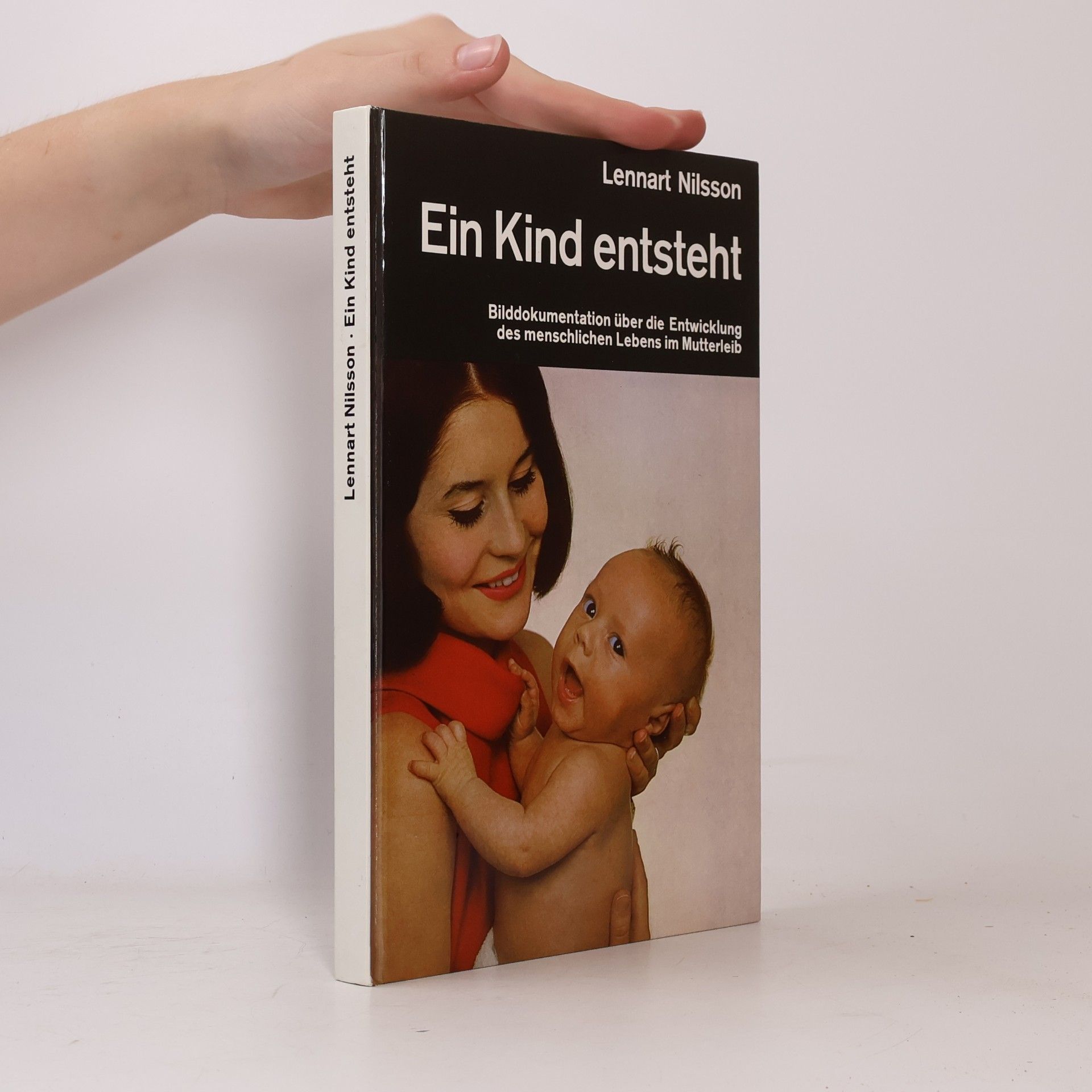 Lennart Nilsson Ein Kind entsteht